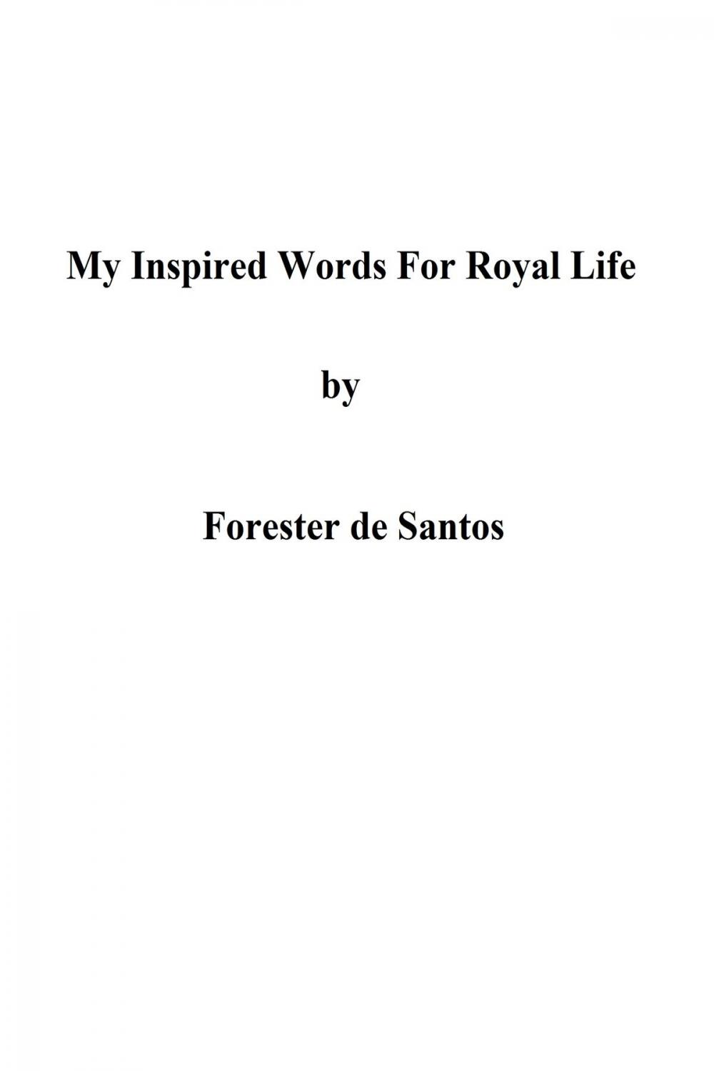 Big bigCover of My Inspired Words for Royal Life