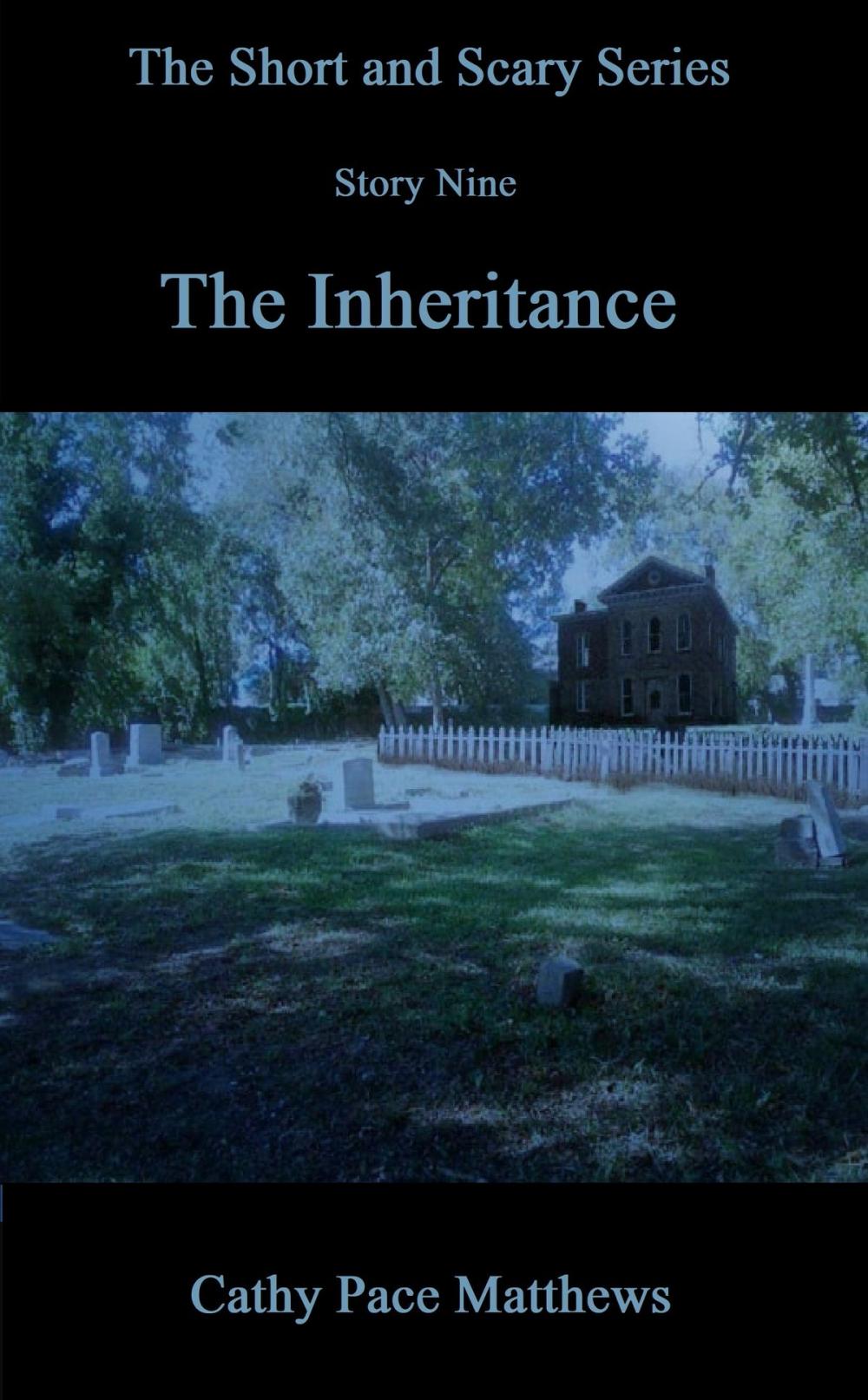 Big bigCover of 'The Short and Scary Series' The Inheritance