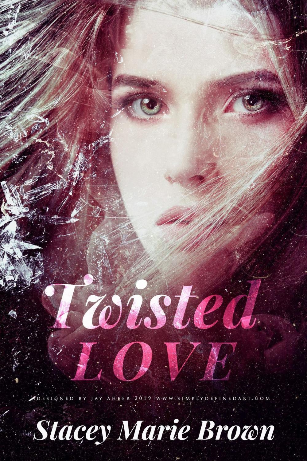 Big bigCover of Twisted Love (Blinded Love Series #3)