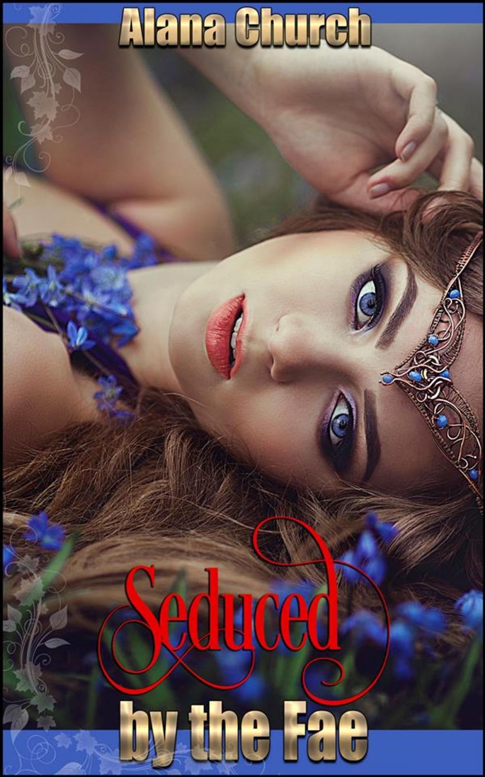 Big bigCover of Seduced by the Fae