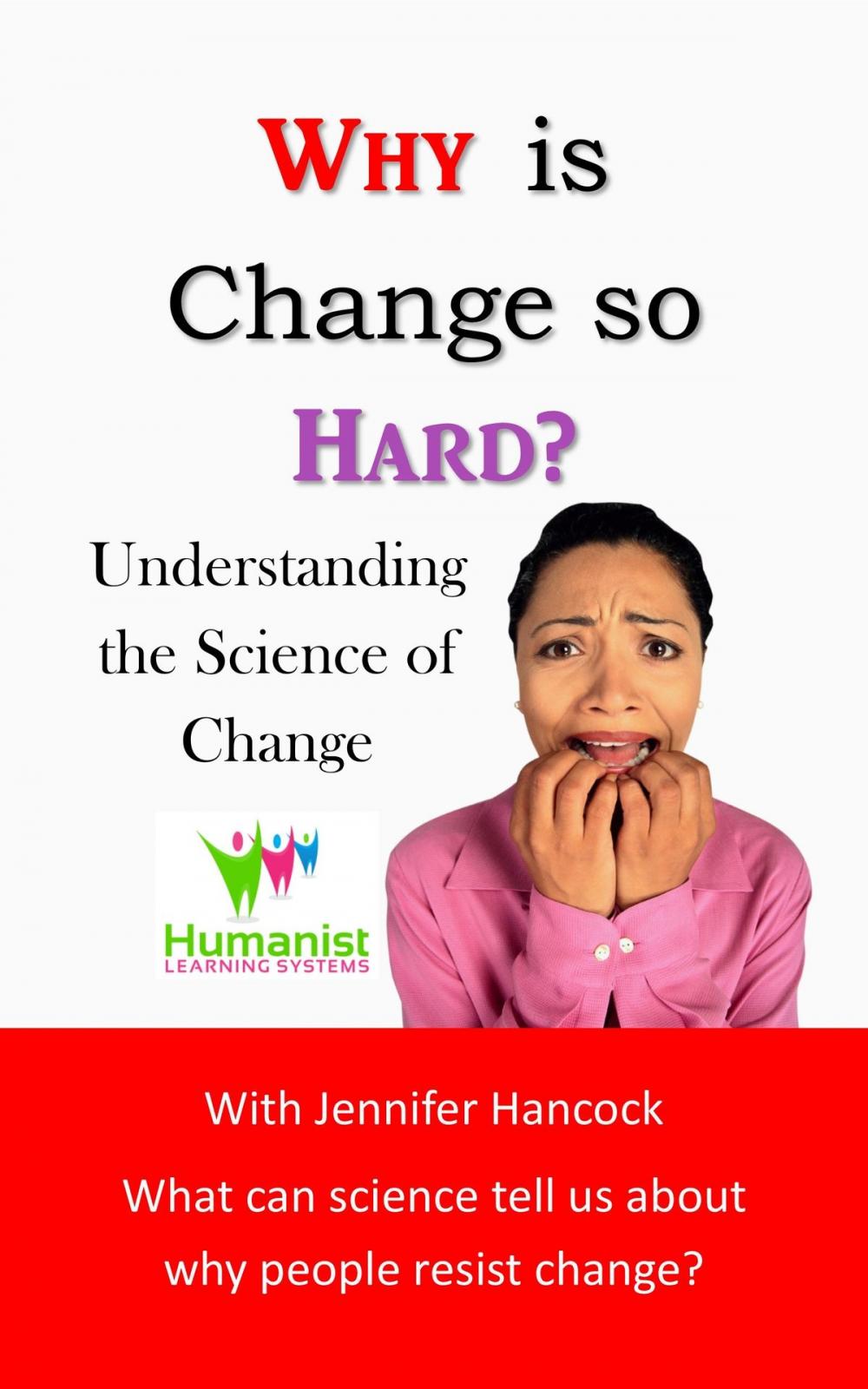 Big bigCover of Why is Change so Hard?