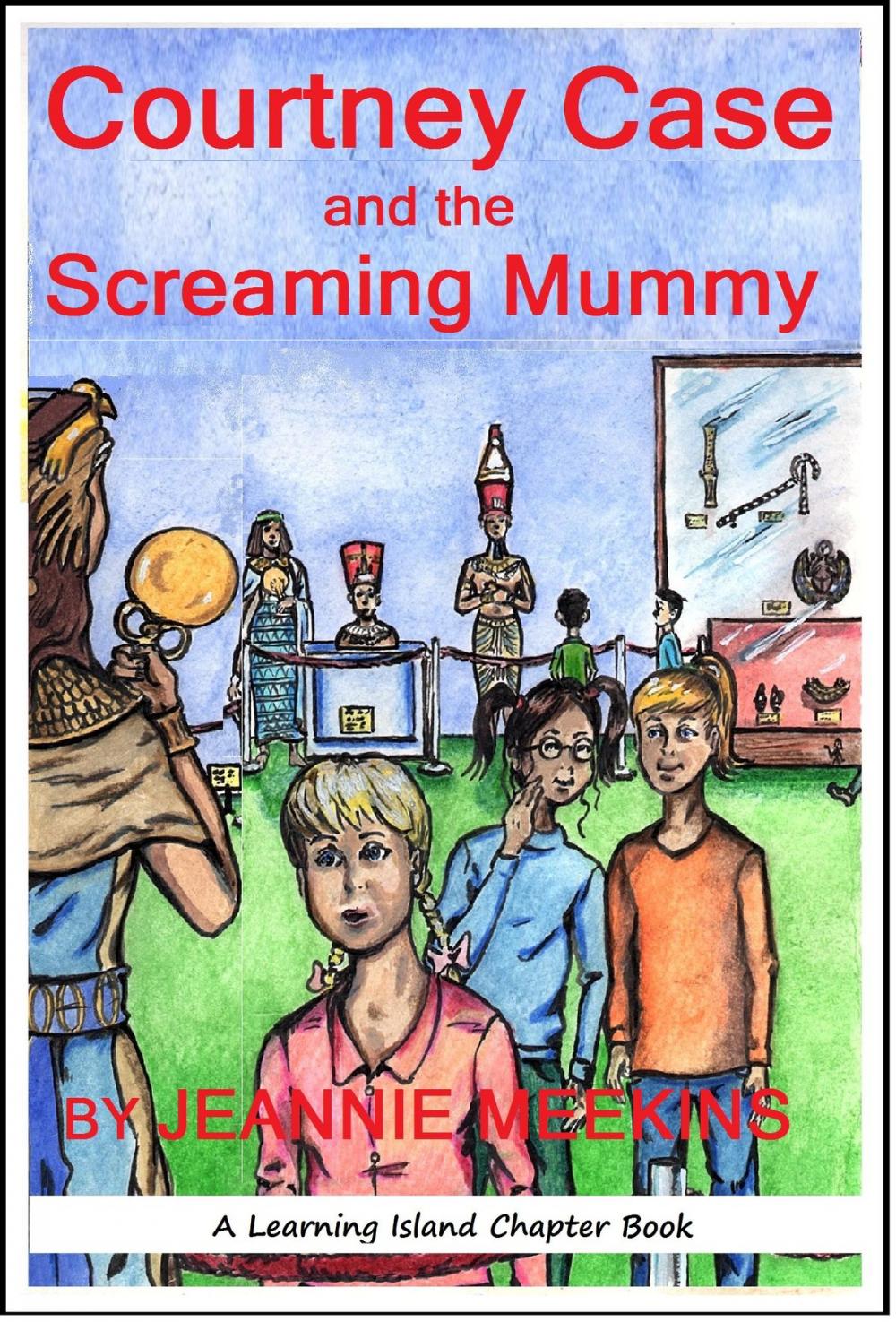 Big bigCover of Courtney Case and the Screaming Mummy