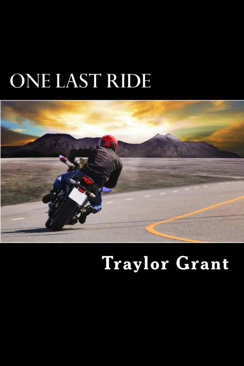 Big bigCover of One Last Ride: The Heretic Motorcycle Club Series Short Story 2