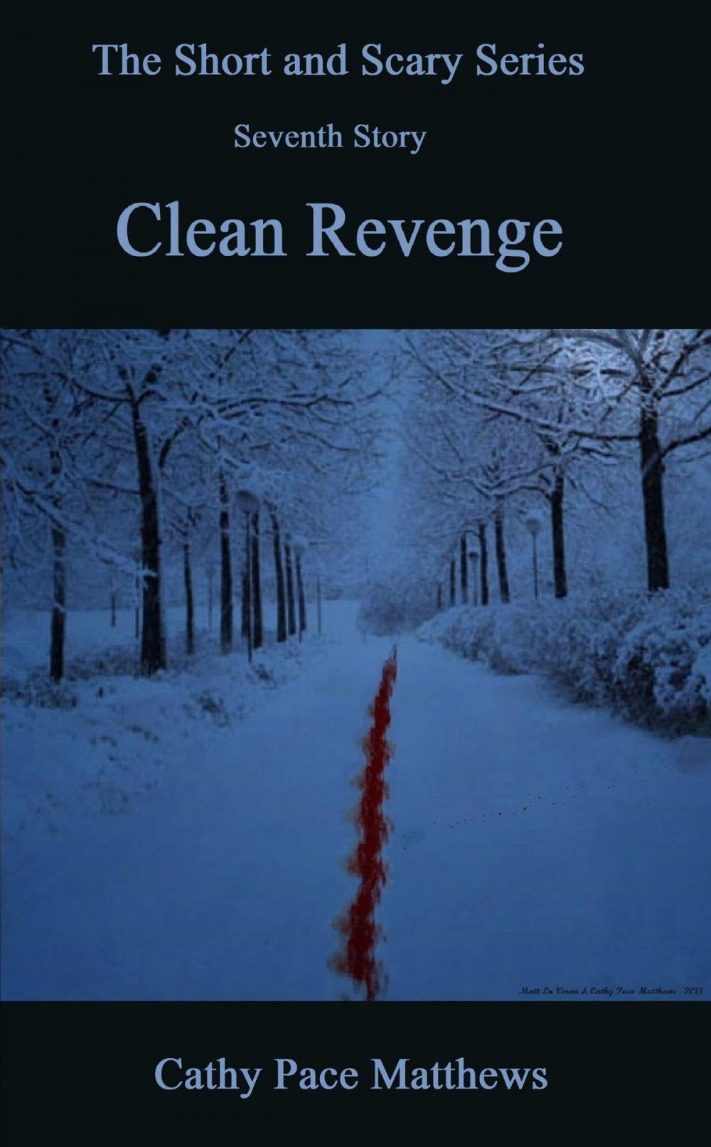 Big bigCover of 'The Short and Scary Series' Clean Revenge