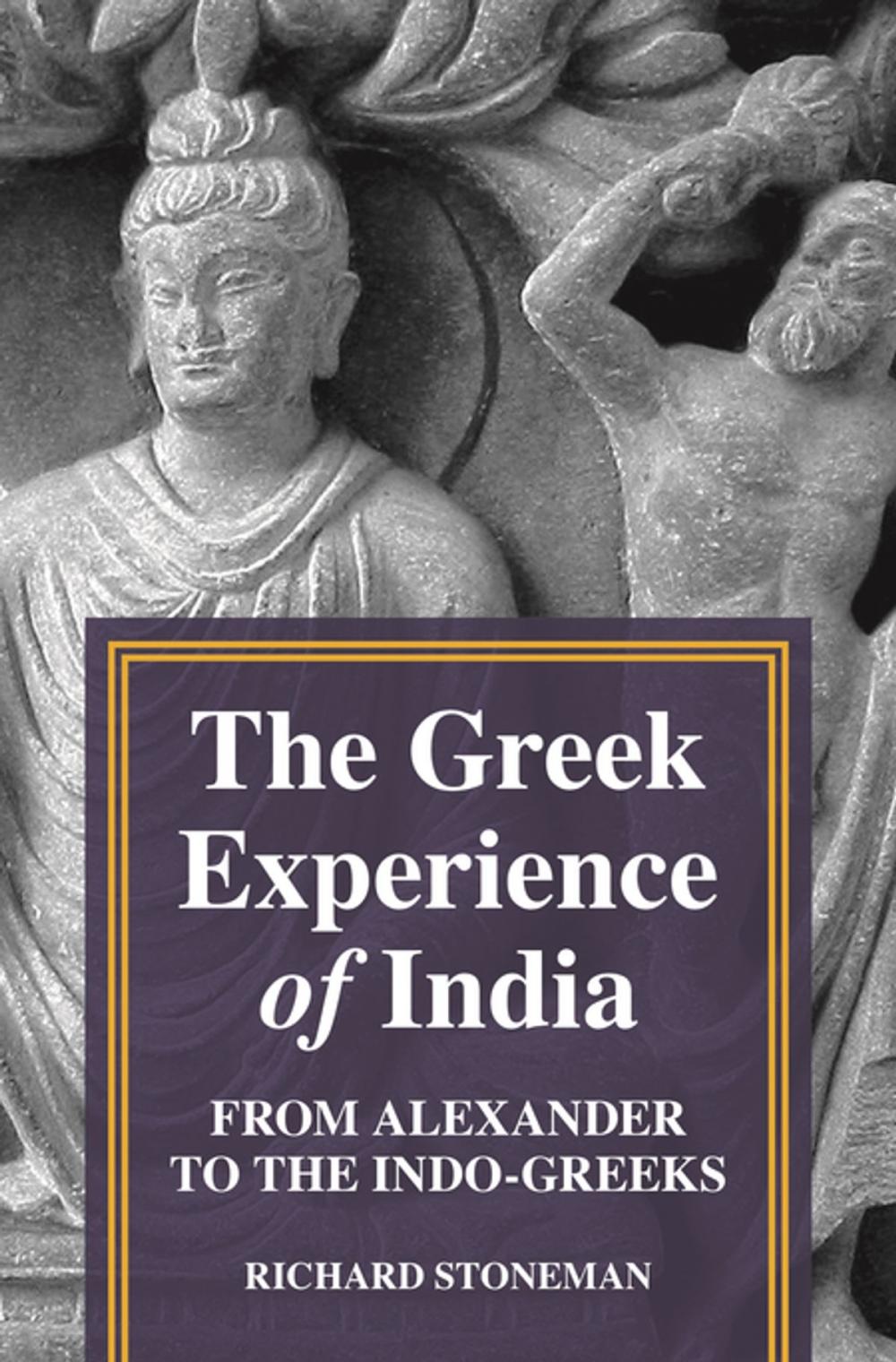 Big bigCover of The Greek Experience of India