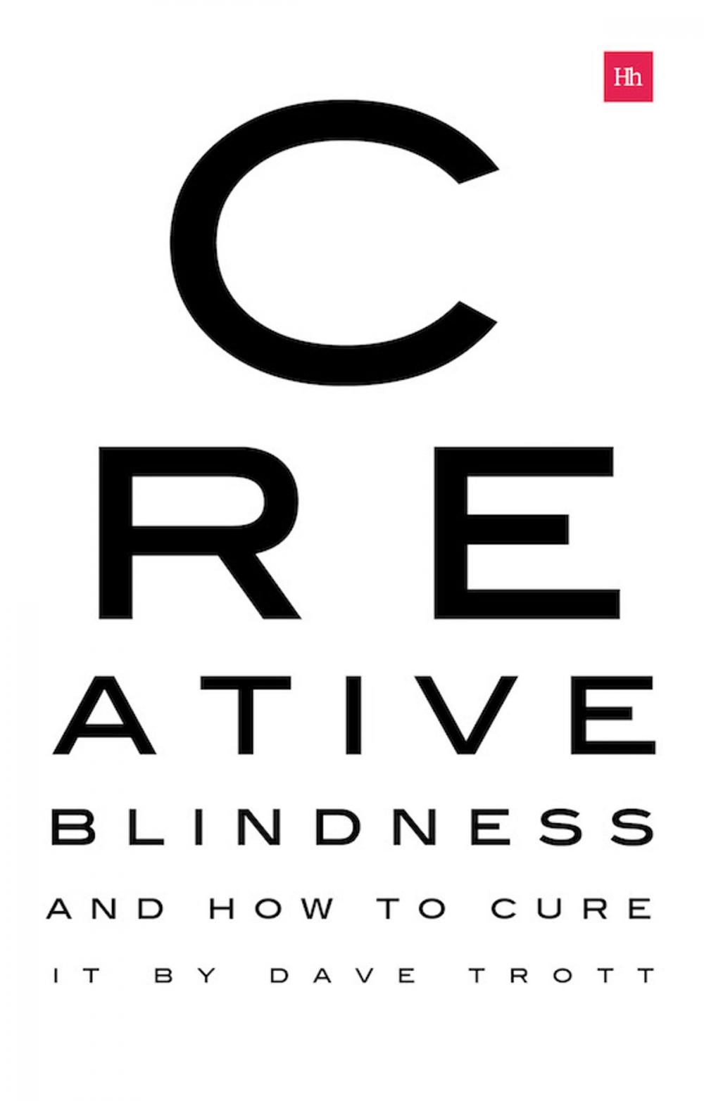 Big bigCover of Creative Blindness (And How To Cure It)