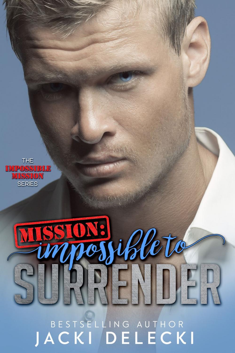 Big bigCover of Mission: Impossible to Surrender