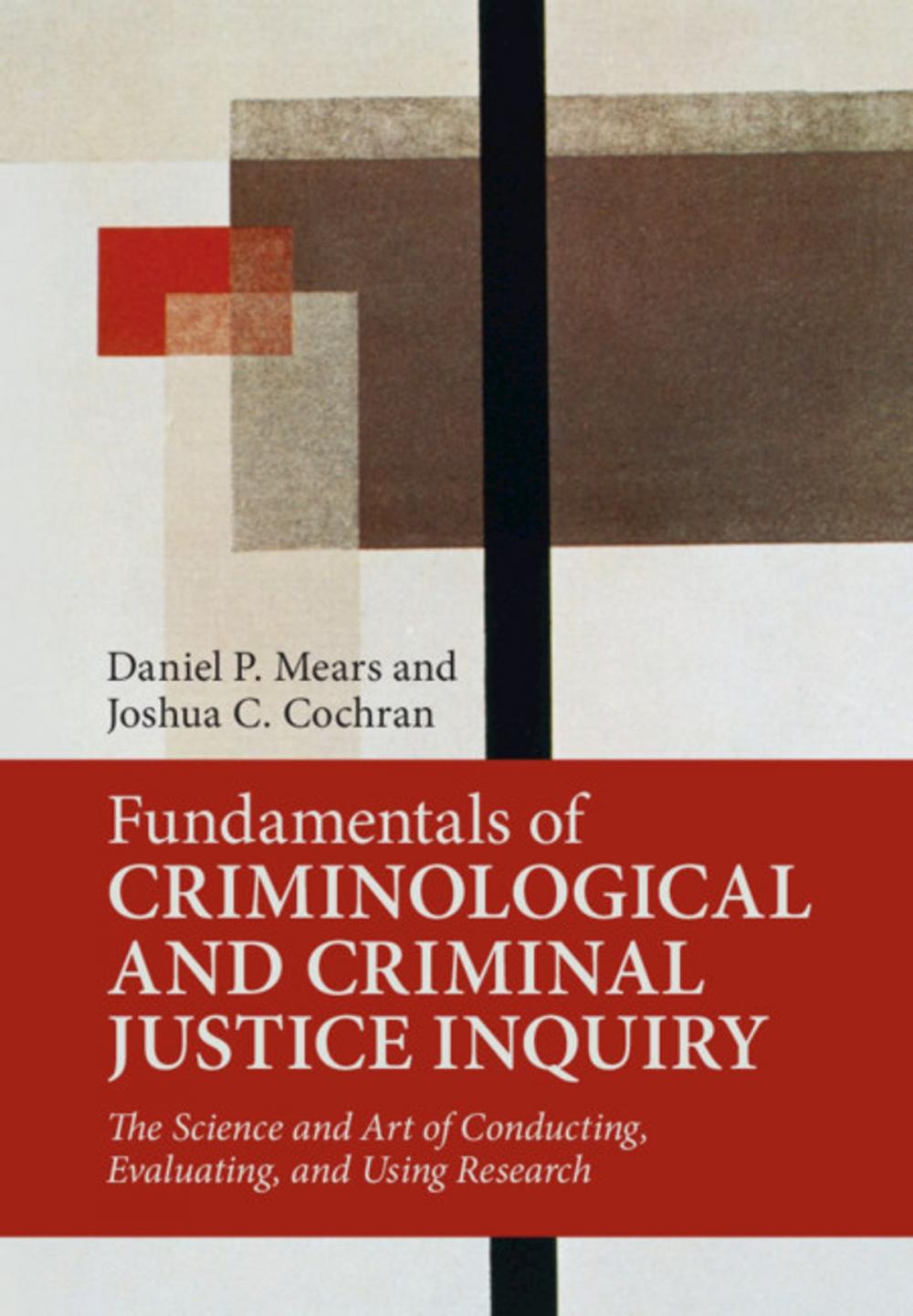 Big bigCover of Fundamentals of Criminological and Criminal Justice Inquiry