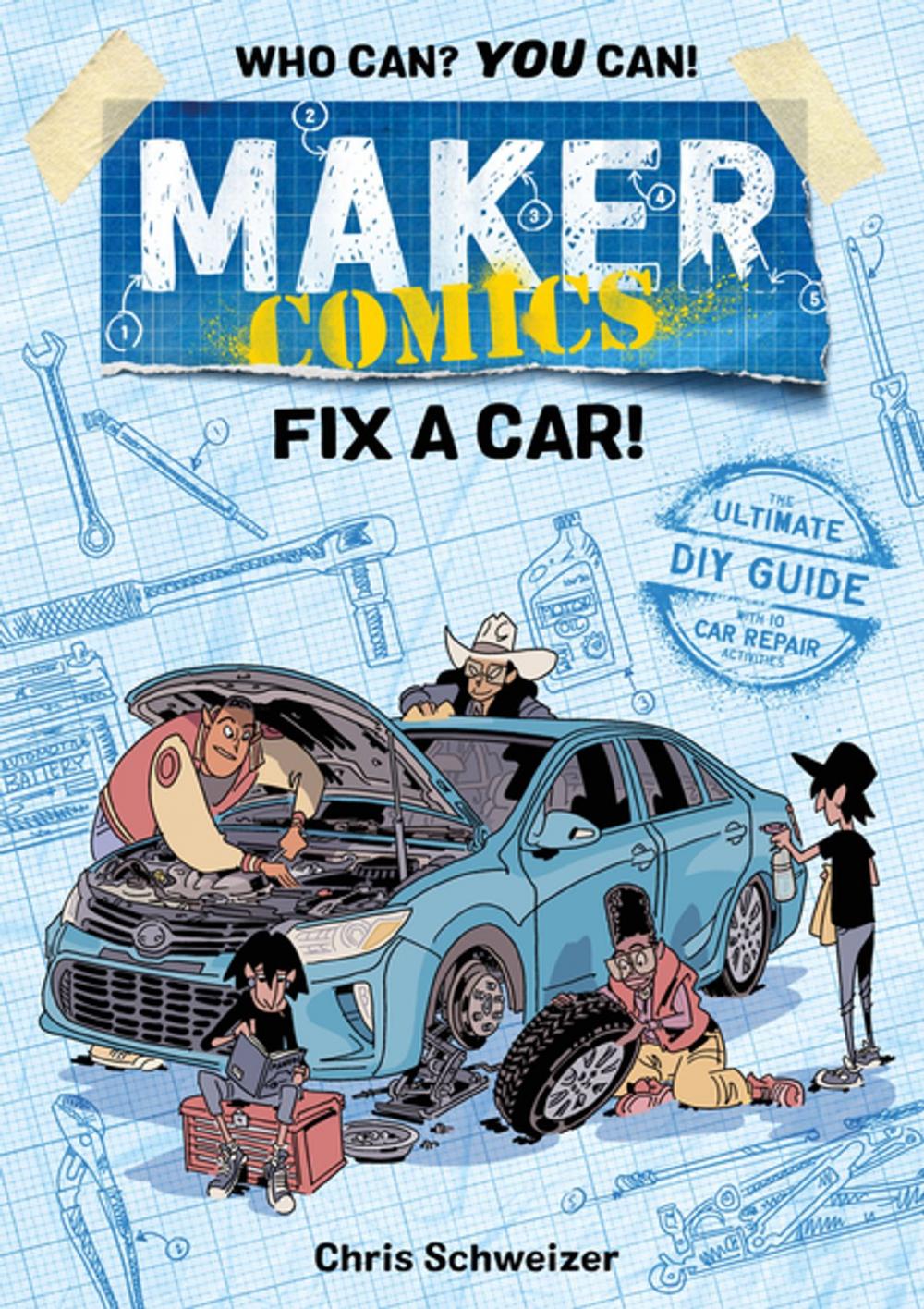 Big bigCover of Maker Comics: Fix a Car!