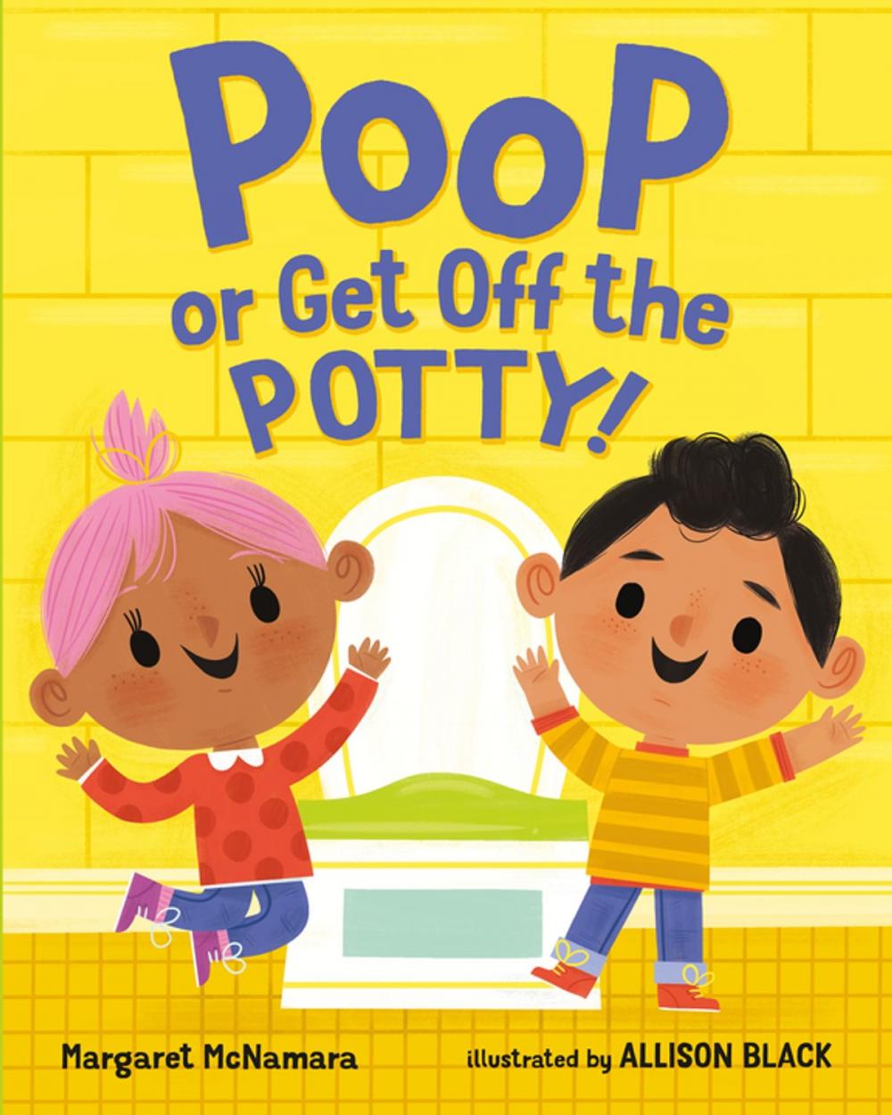 Big bigCover of Poop or Get Off the Potty!