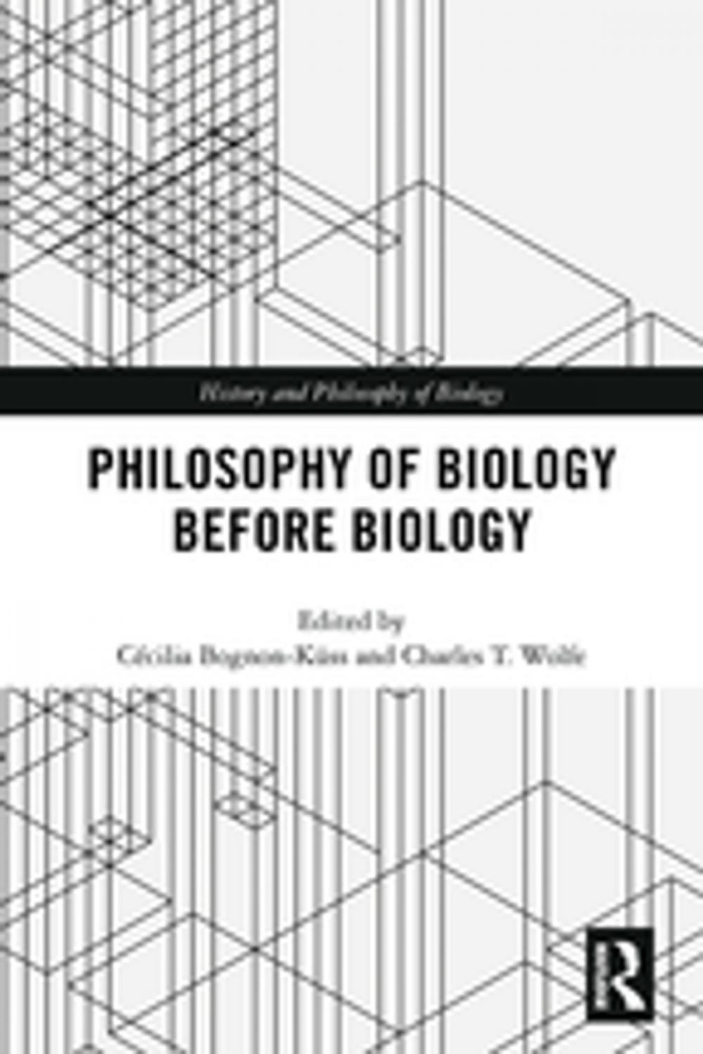 Big bigCover of Philosophy of Biology Before Biology