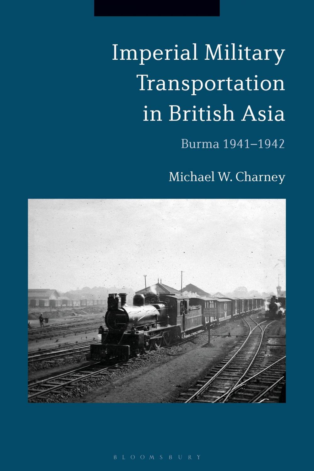 Big bigCover of Imperial Military Transportation in British Asia