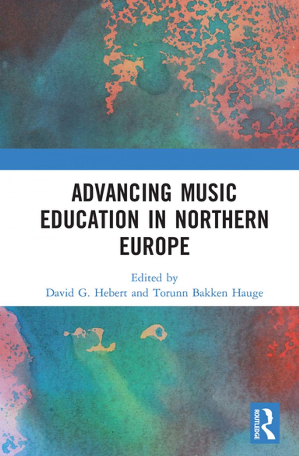 Big bigCover of Advancing Music Education in Northern Europe