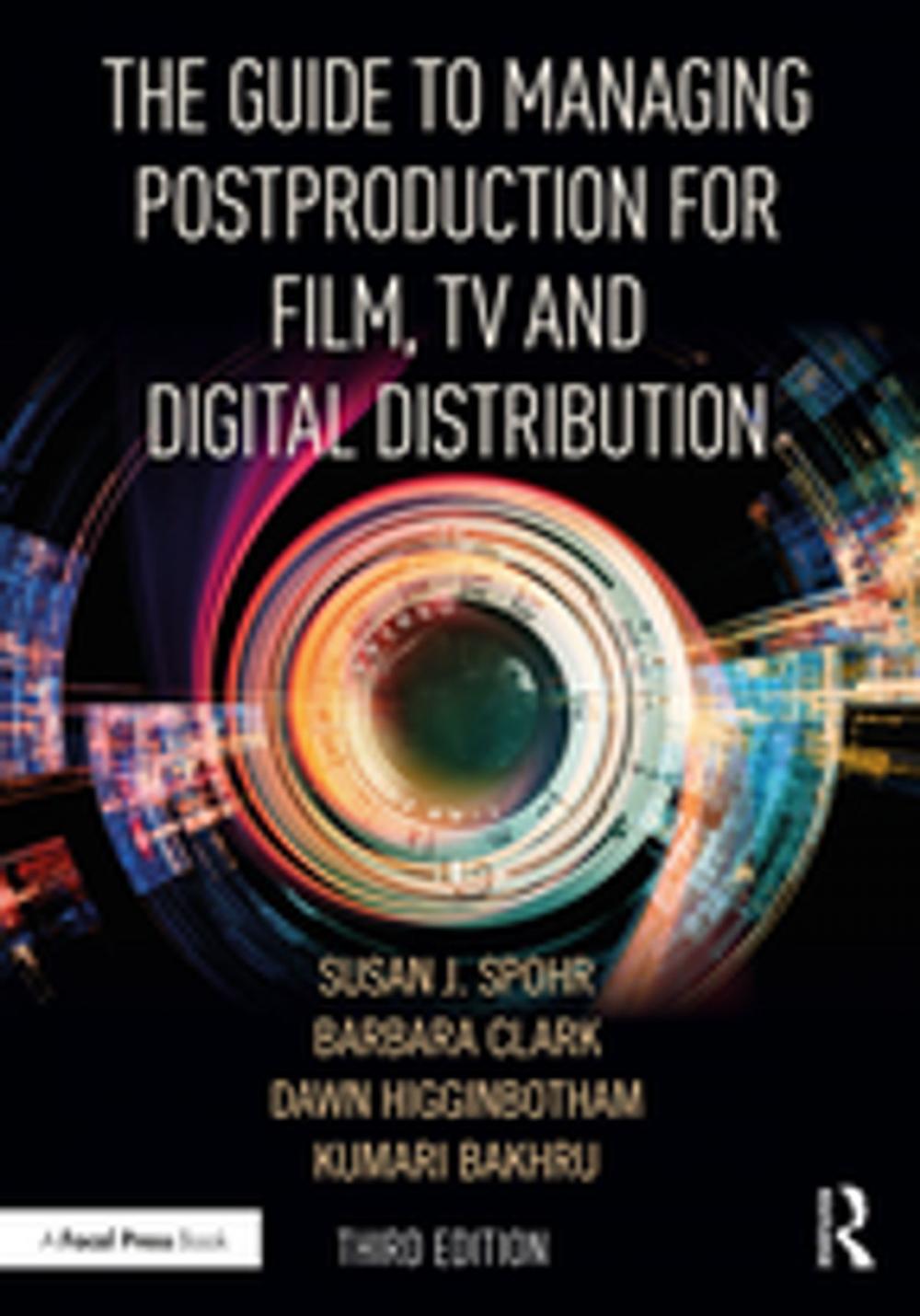 Big bigCover of The Guide to Managing Postproduction for Film, TV, and Digital Distribution