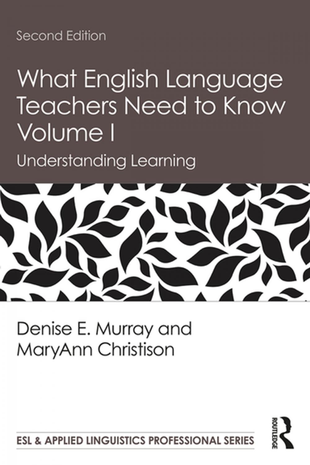 Big bigCover of What English Language Teachers Need to Know Volume I