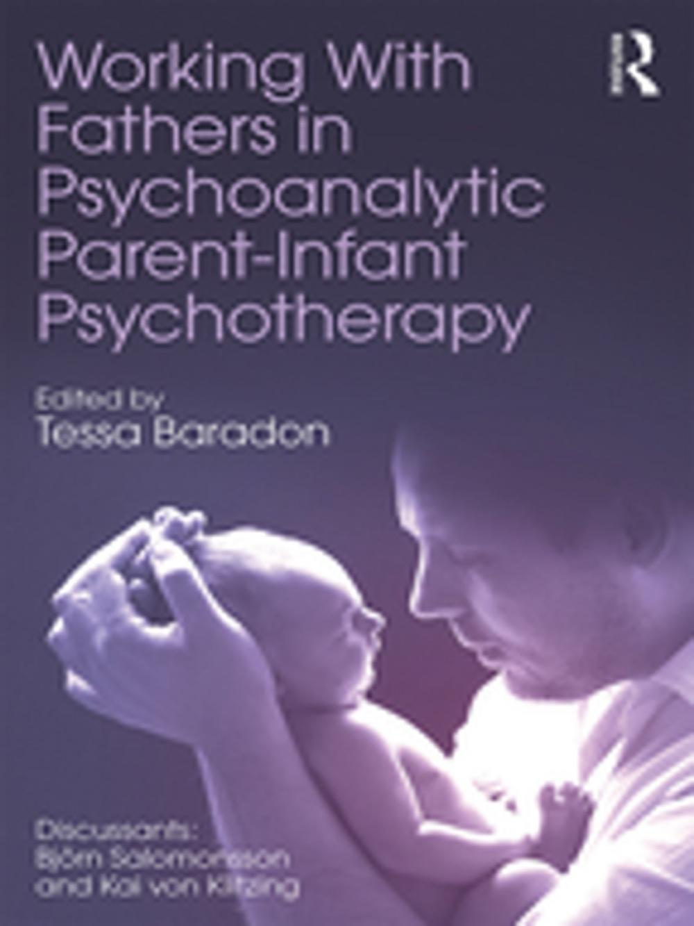 Big bigCover of Working With Fathers in Psychoanalytic Parent-Infant Psychotherapy