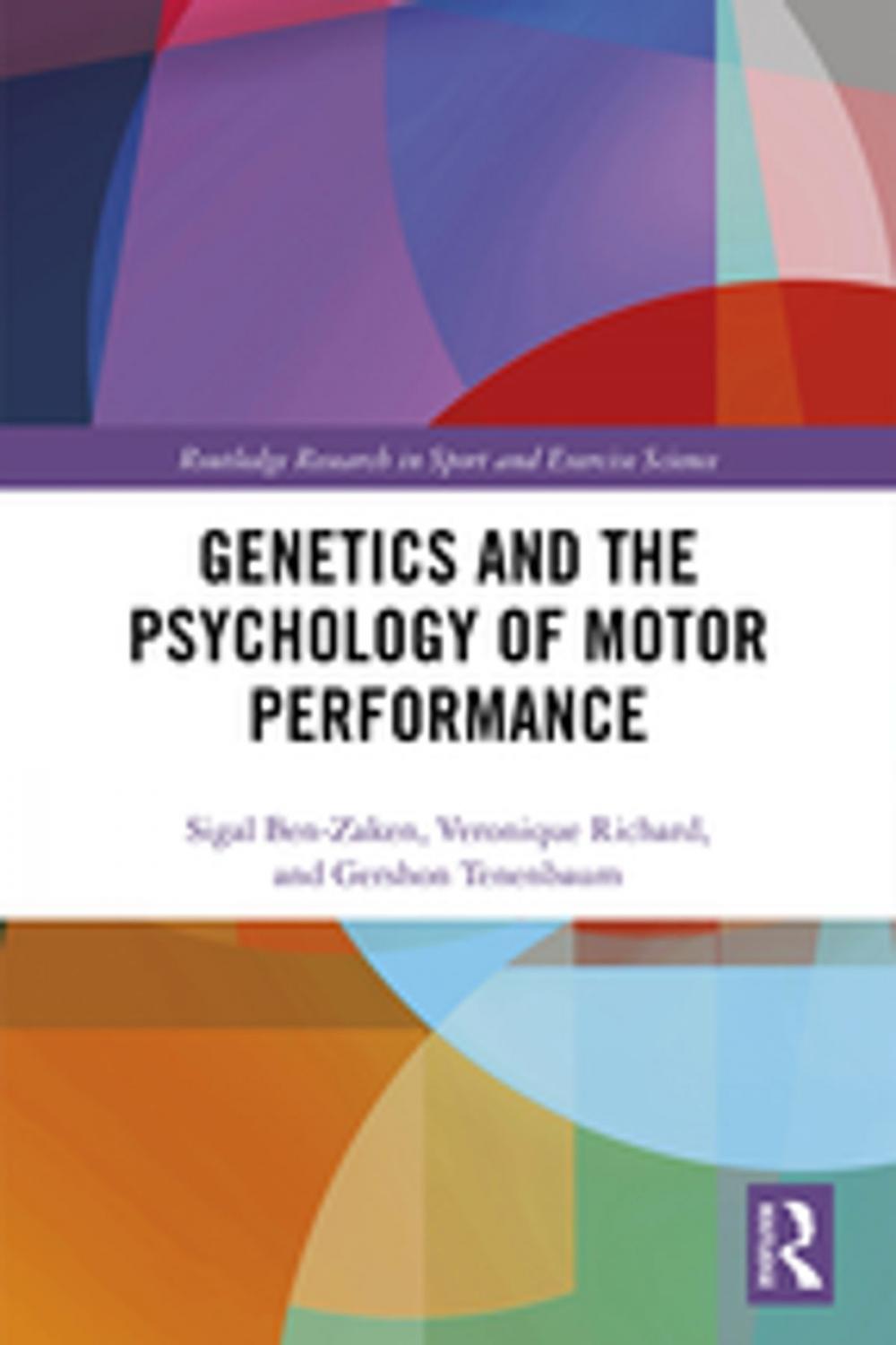 Big bigCover of Genetics and the Psychology of Motor Performance