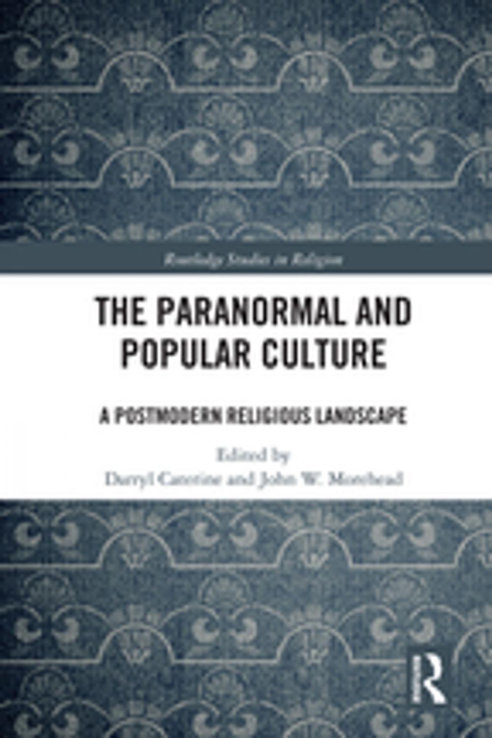 Big bigCover of The Paranormal and Popular Culture