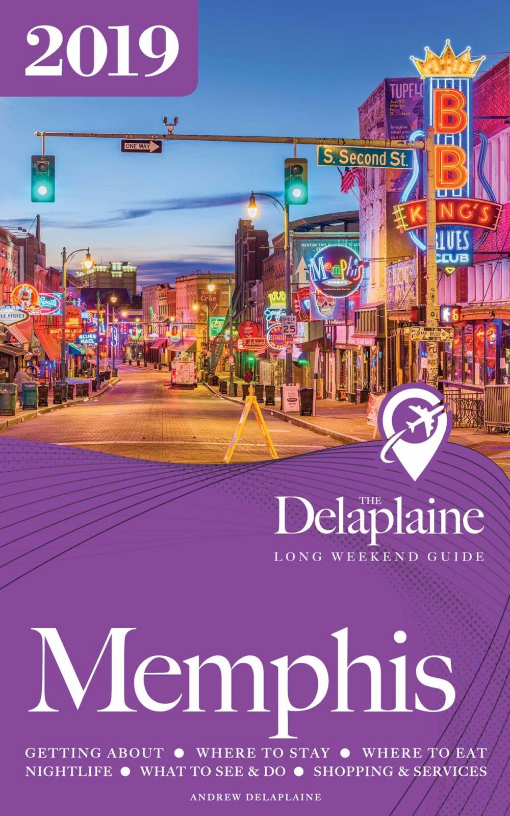 Big bigCover of Memphis: The Delaplaine 2019 Long Weekend Guide