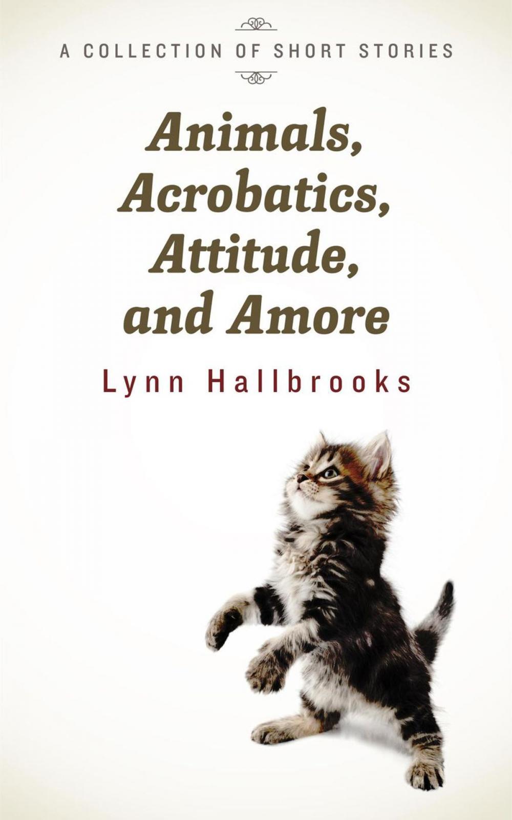 Big bigCover of Animals, Acrobatics, Attitude, and Amore