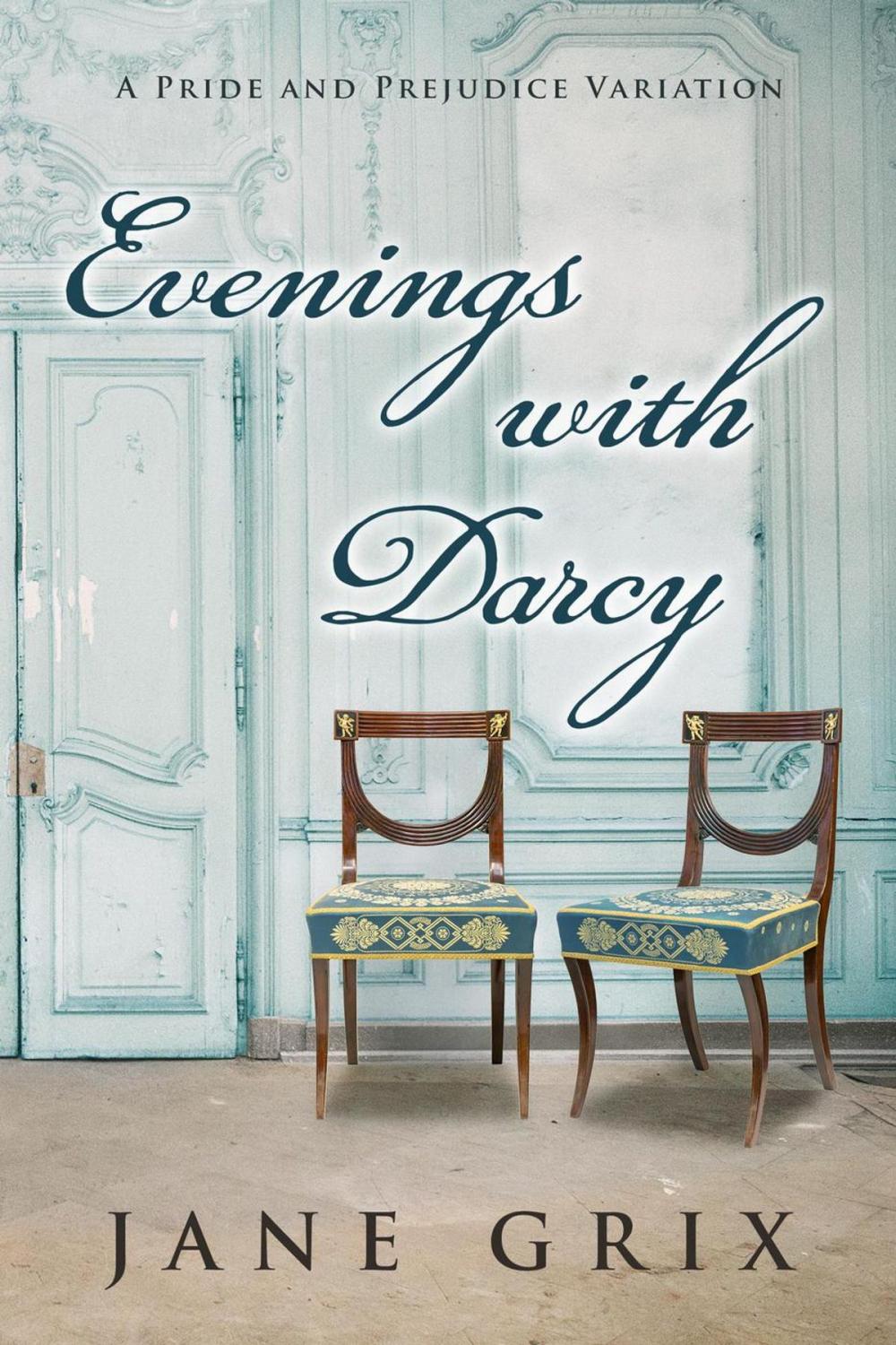 Big bigCover of Evenings with Darcy: A Pride and Prejudice Variation