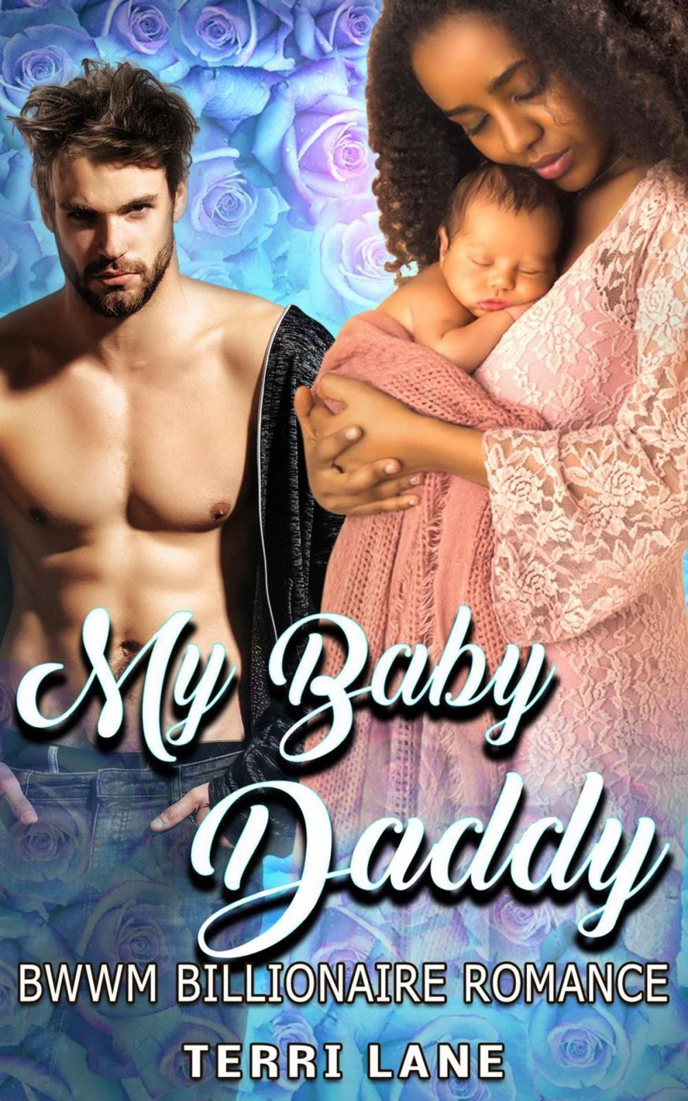 Big bigCover of My Baby Daddy : BWWM Billionaire Romance