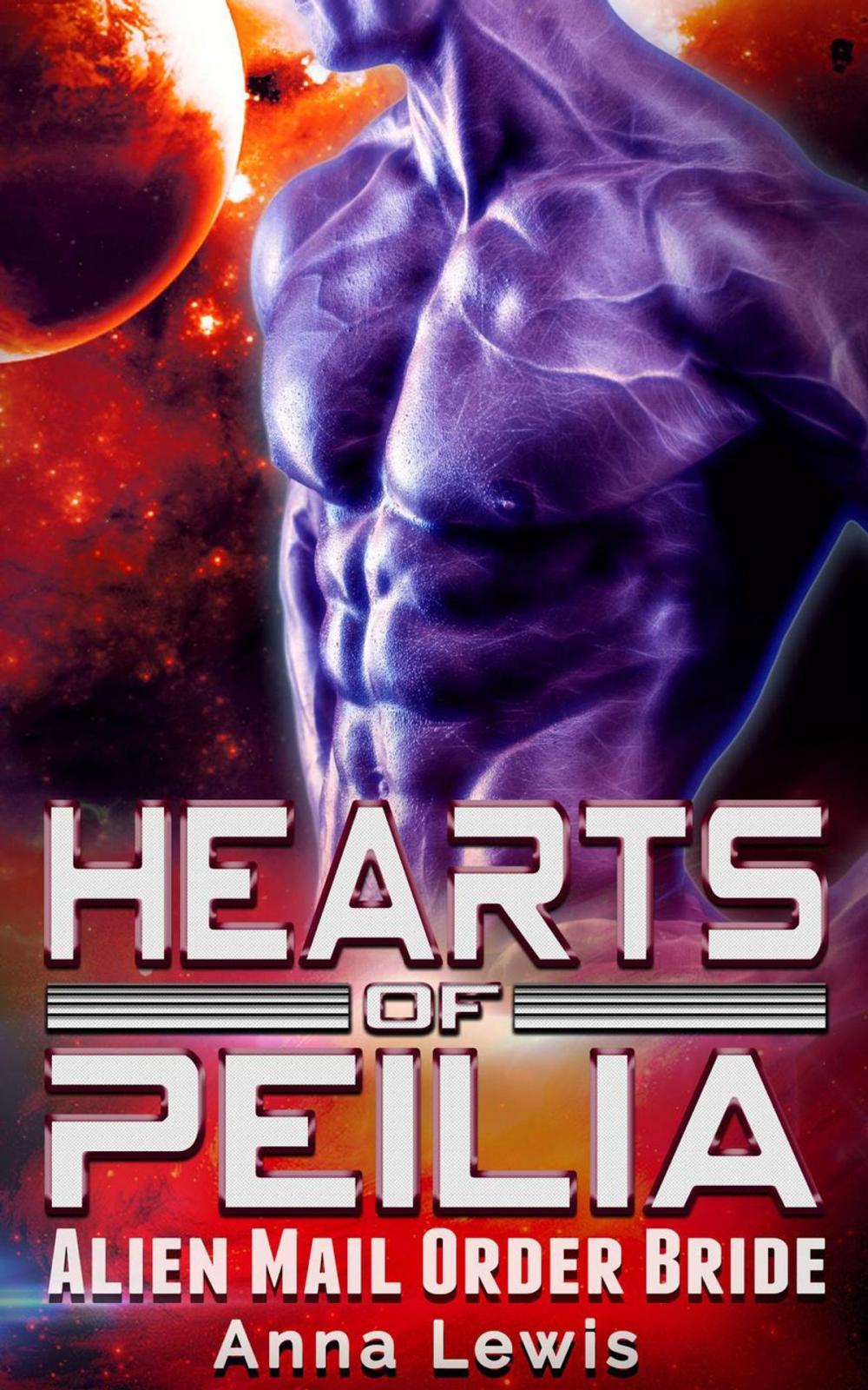 Big bigCover of Hearts of Peilia : Alien Mail Order Bride Romance