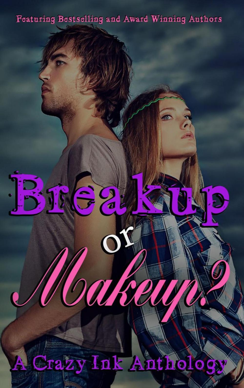 Big bigCover of Breakup or Makeup?