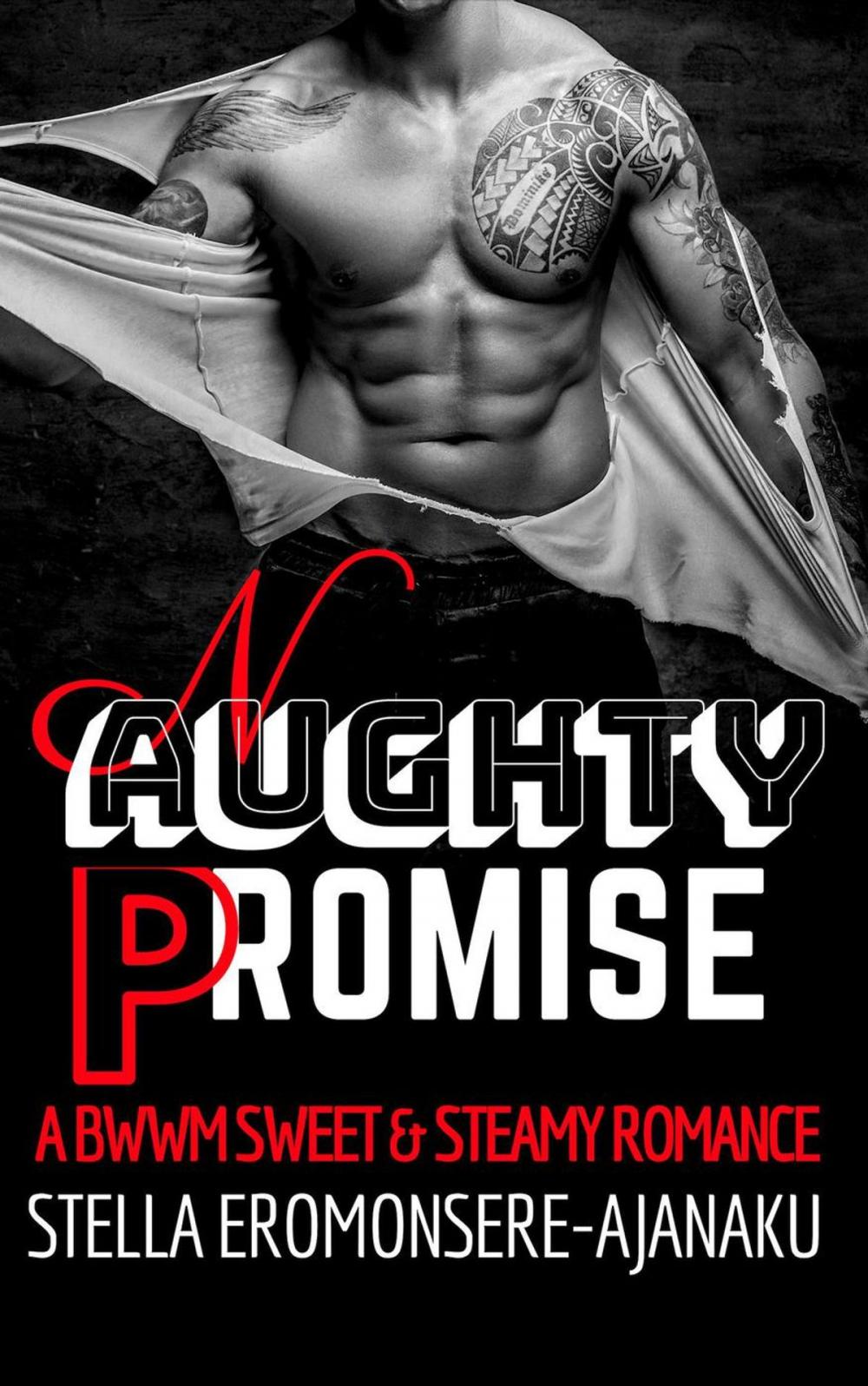 Big bigCover of Naughty Promise ~ A BWWM Sweet & Steamy Romance