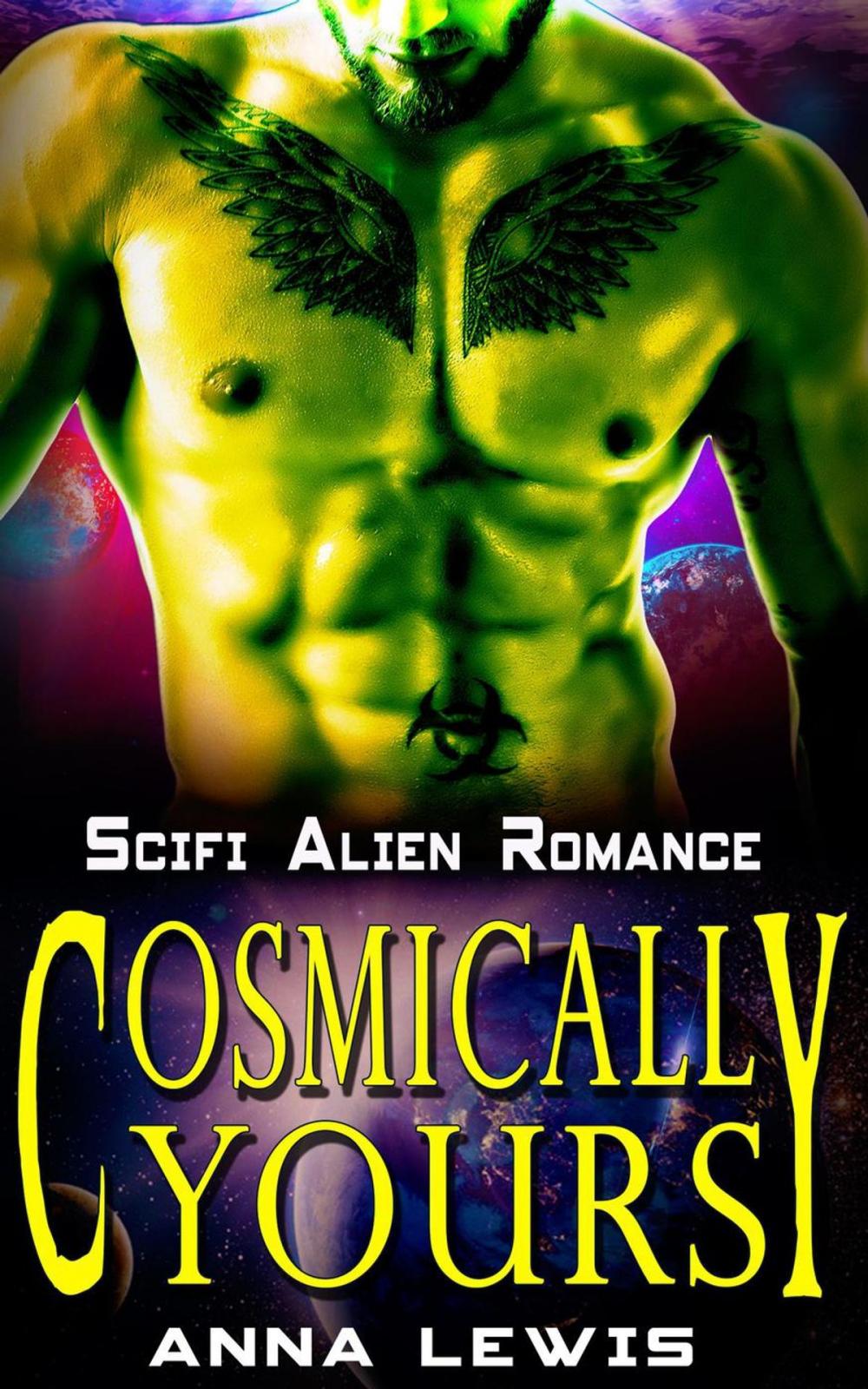 Big bigCover of Cosmically Yours - Sci fi Alien Romance