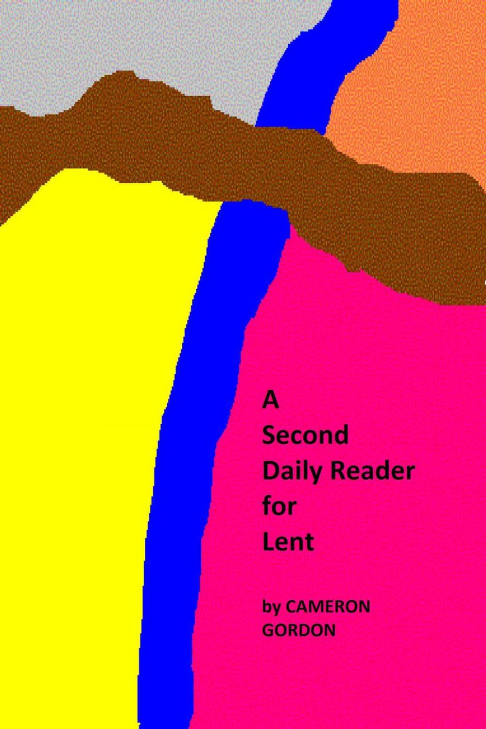 Big bigCover of A Second Daily Reader for Lent