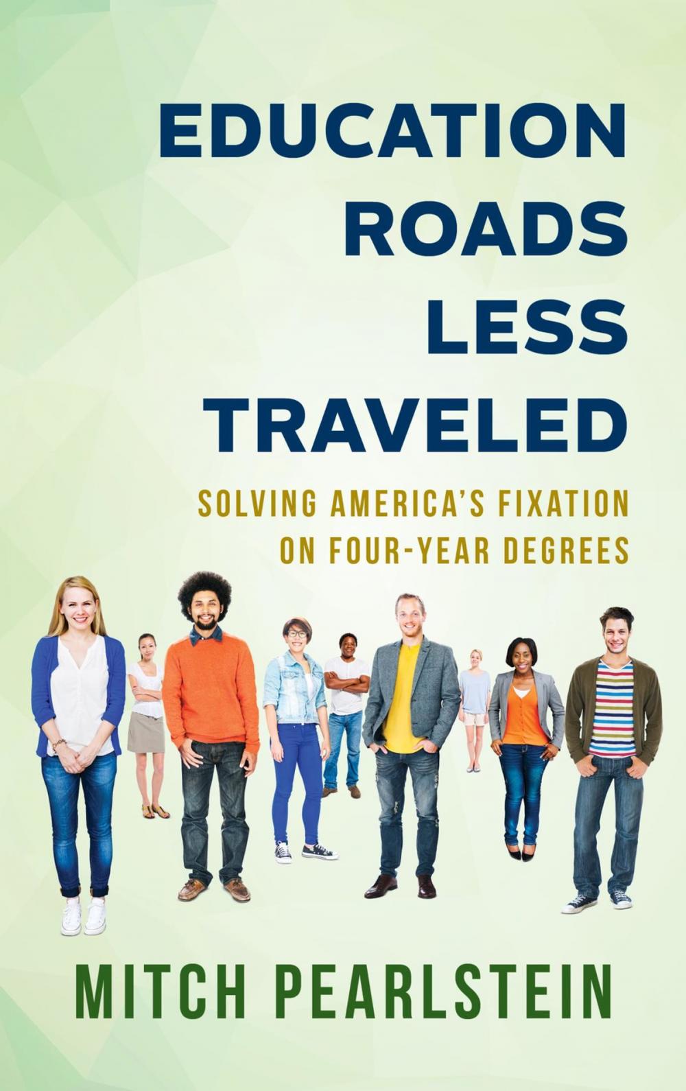 Big bigCover of Education Roads Less Traveled