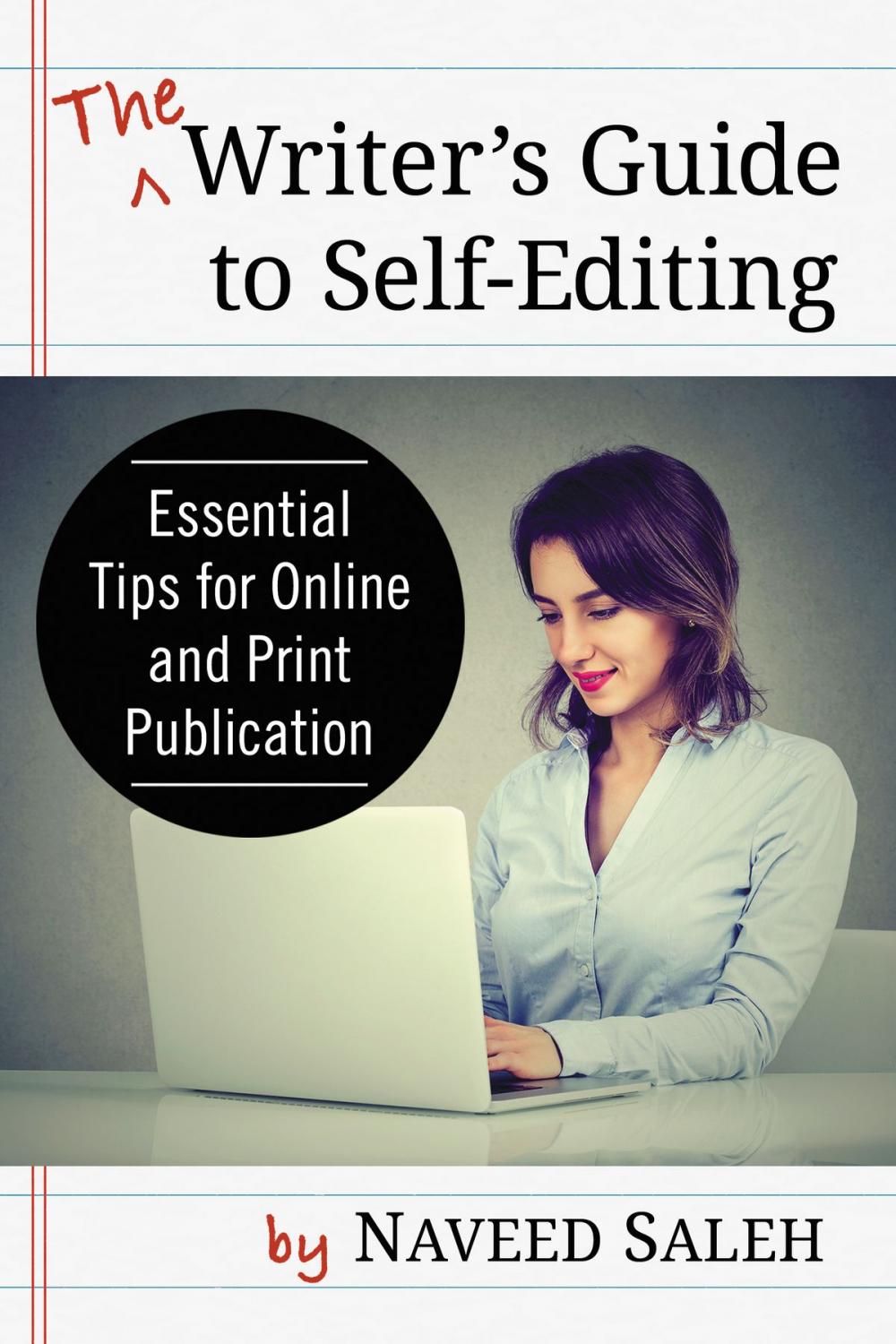 Big bigCover of The Writer's Guide to Self-Editing