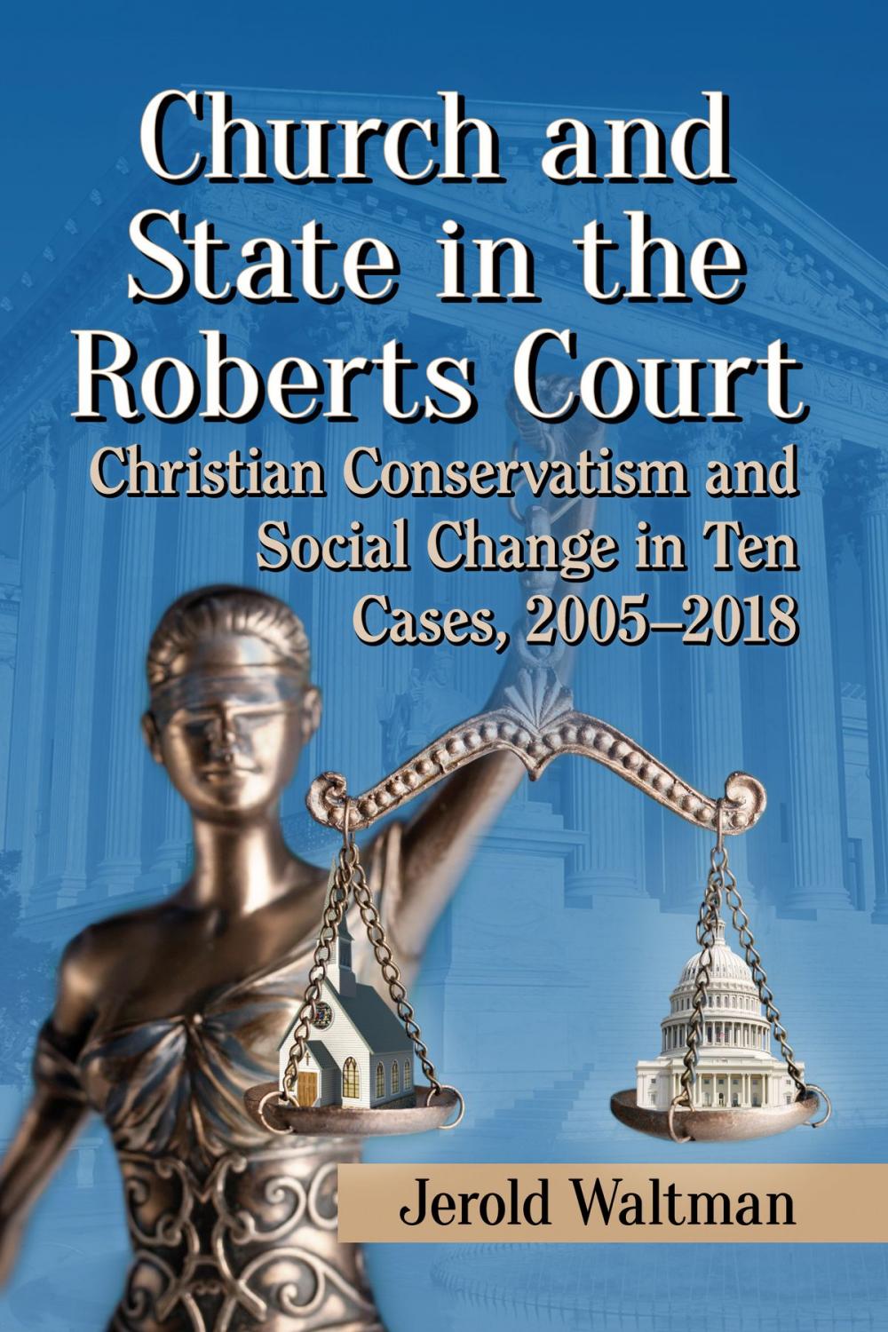 Big bigCover of Church and State in the Roberts Court