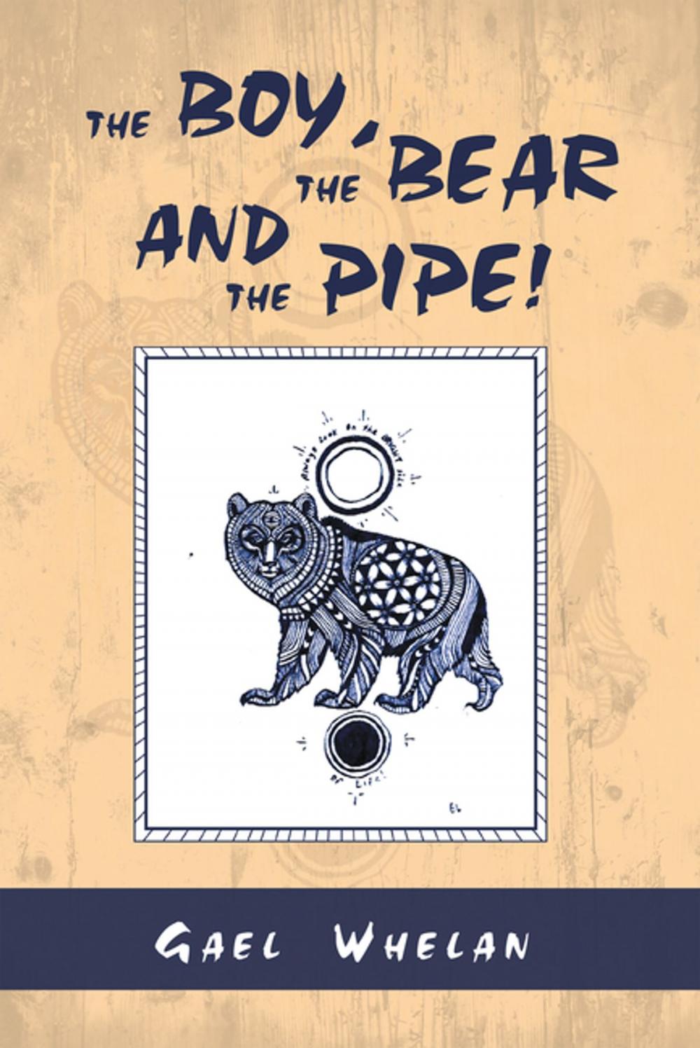 Big bigCover of The Boy, the Bear and the Pipe!