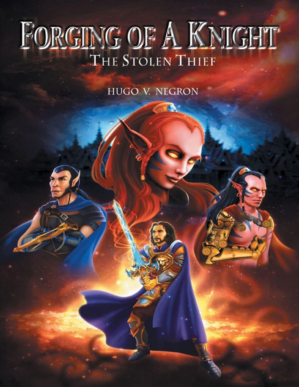 Big bigCover of Forging of a Knight: The Stolen Thief