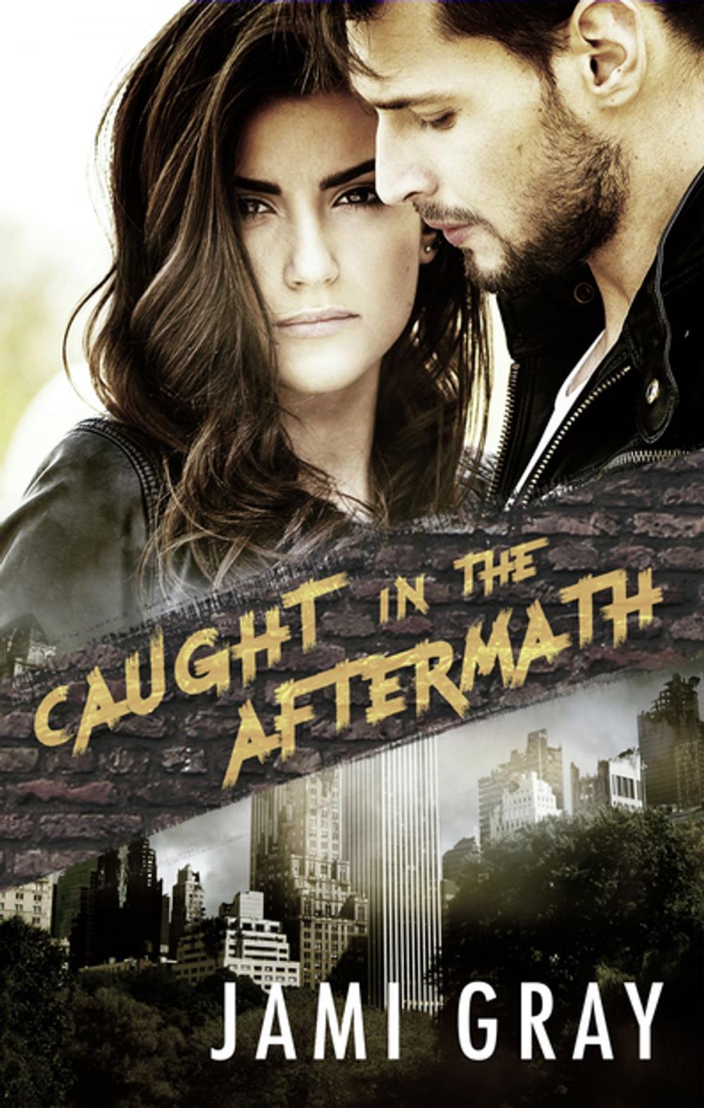 Big bigCover of Caught in the Aftermath (Fate's Vultures, #3)