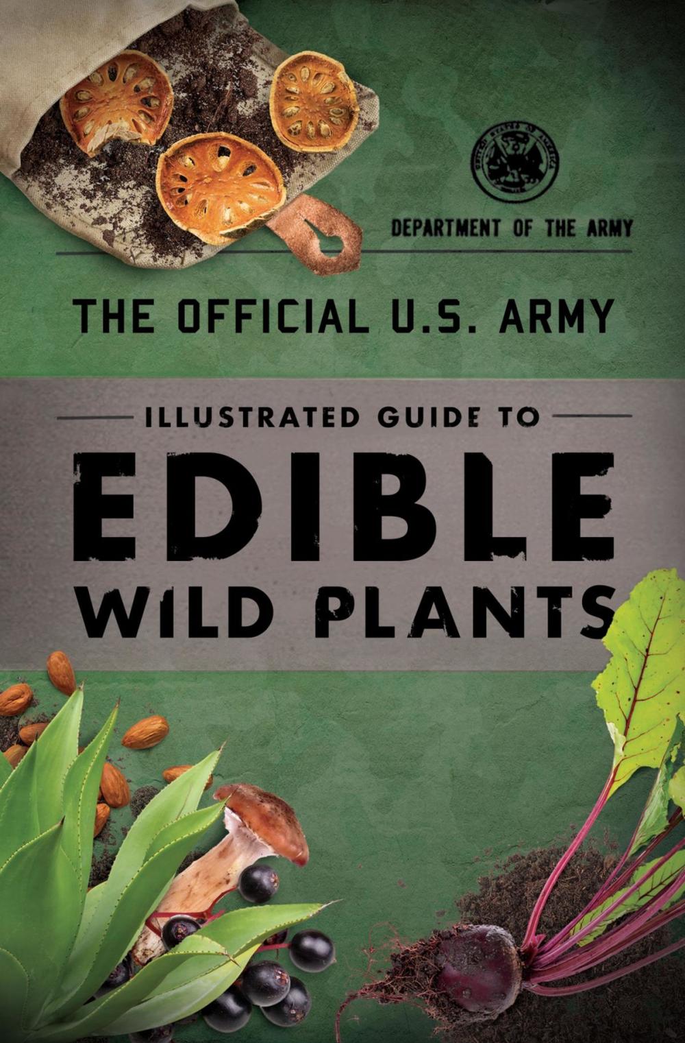 Big bigCover of The Official U.S. Army Illustrated Guide to Edible Wild Plants