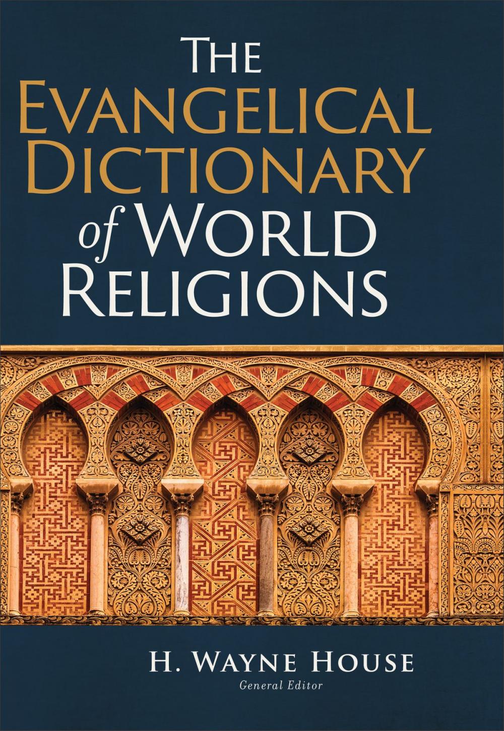 Big bigCover of The Evangelical Dictionary of World Religions