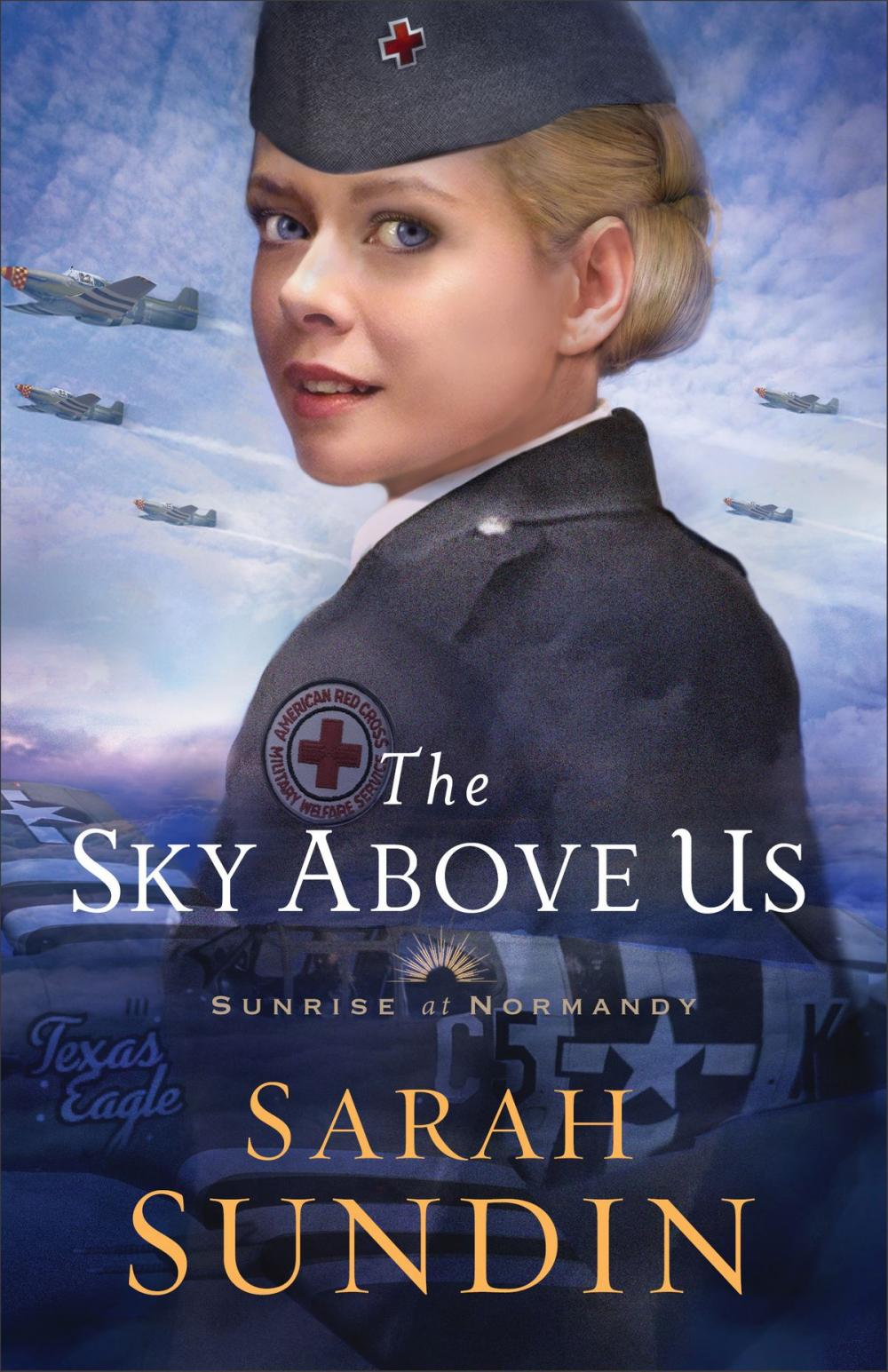 Big bigCover of The Sky Above Us (Sunrise at Normandy Book #2)