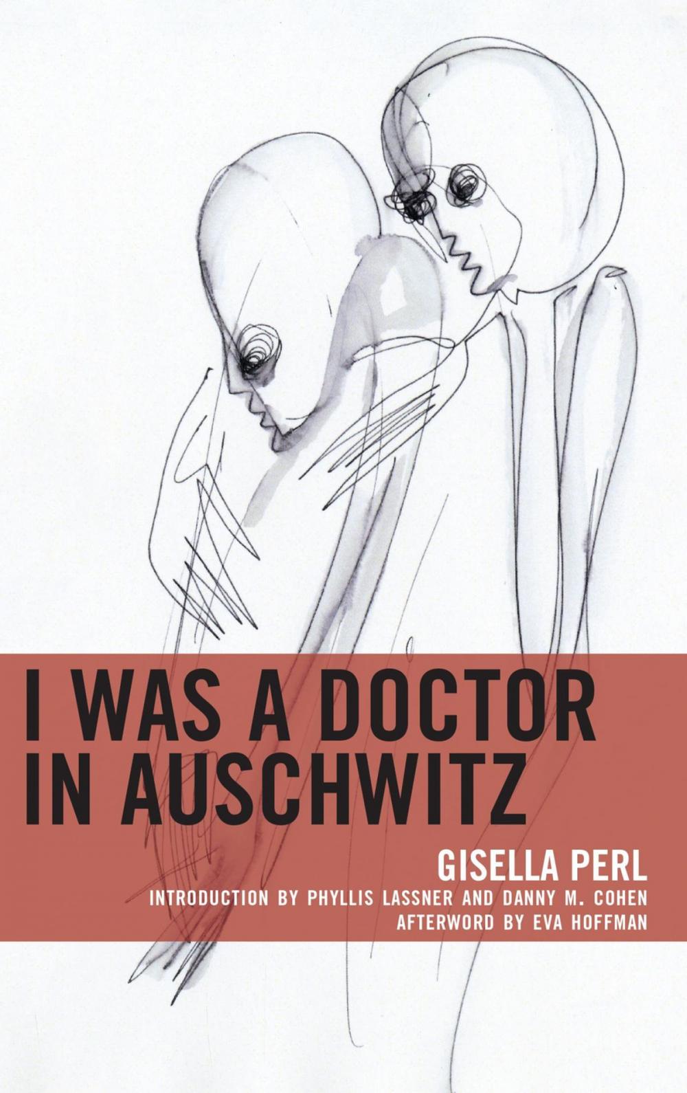 Big bigCover of I Was a Doctor in Auschwitz