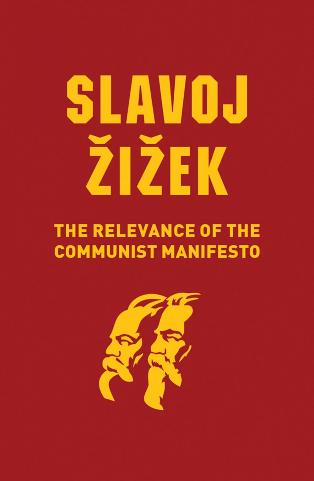 Big bigCover of The Relevance of the Communist Manifesto