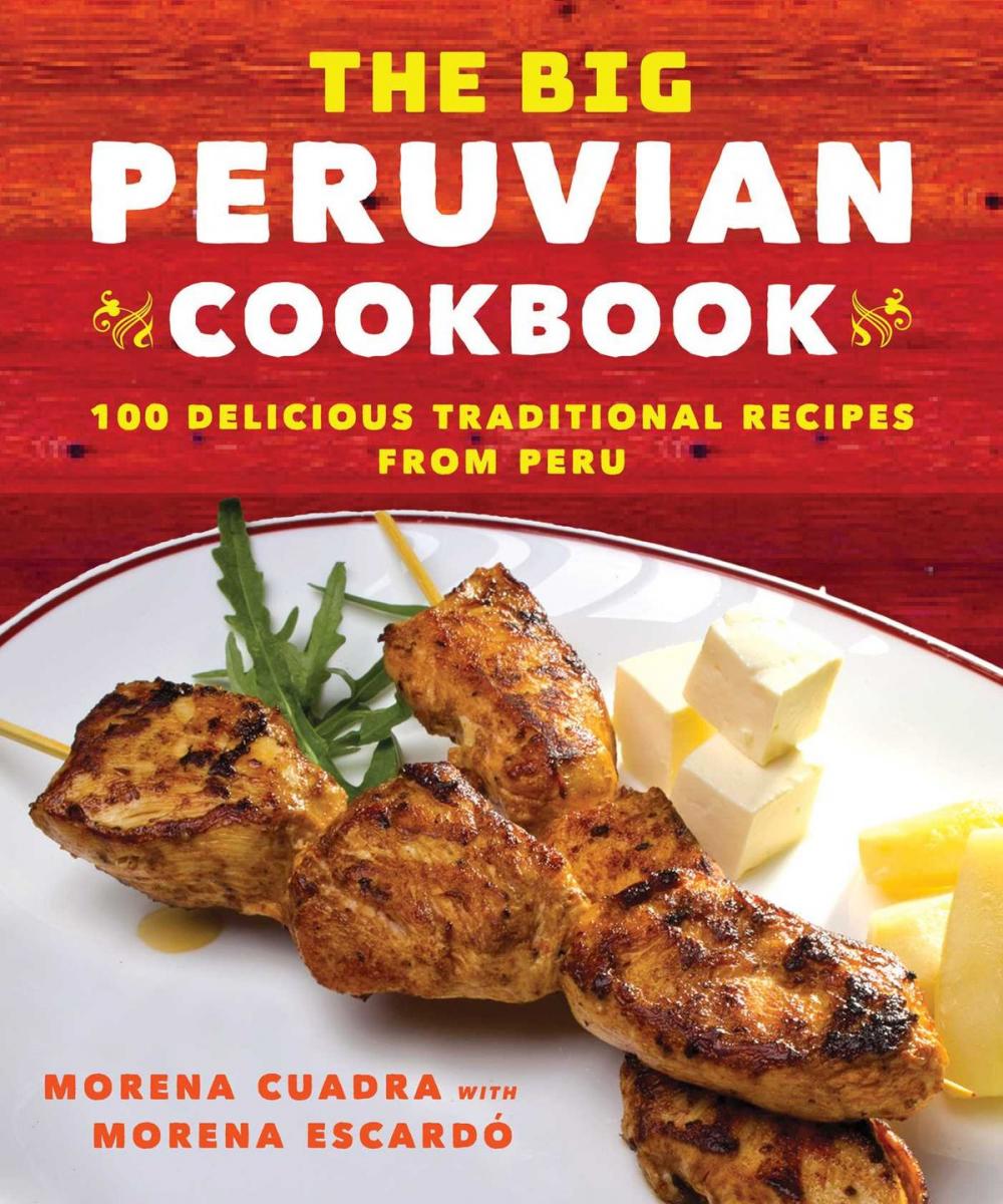 Big bigCover of The Big Peruvian Cookbook