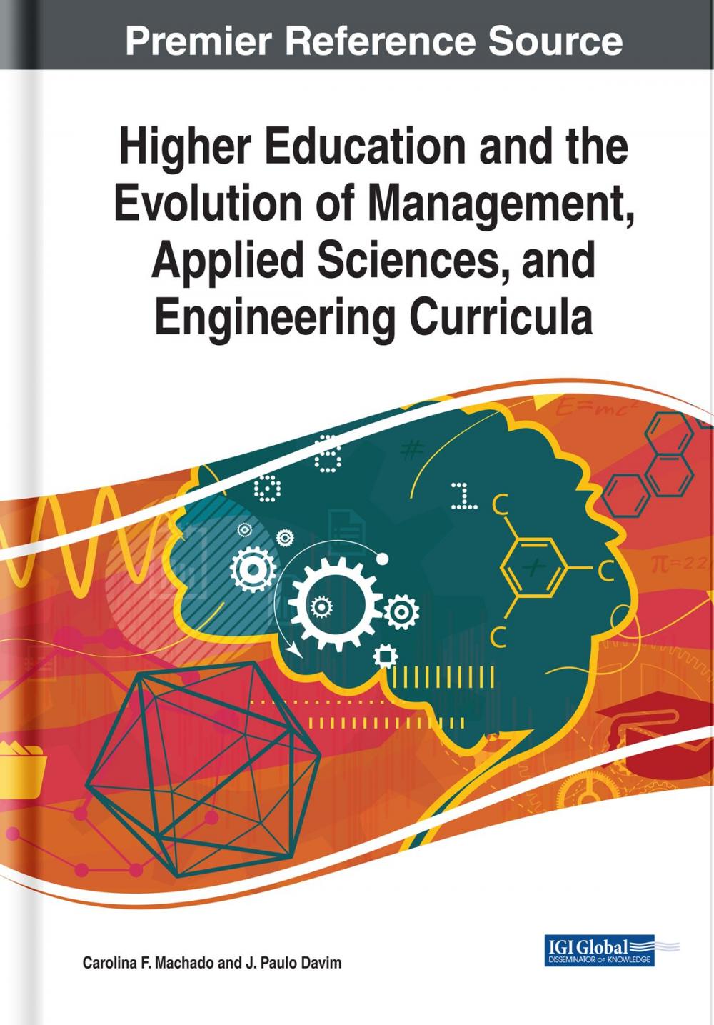 Big bigCover of Higher Education and the Evolution of Management, Applied Sciences, and Engineering Curricula