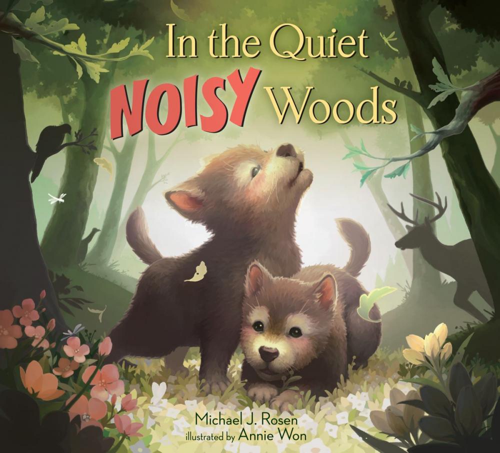 Big bigCover of In the Quiet, Noisy Woods