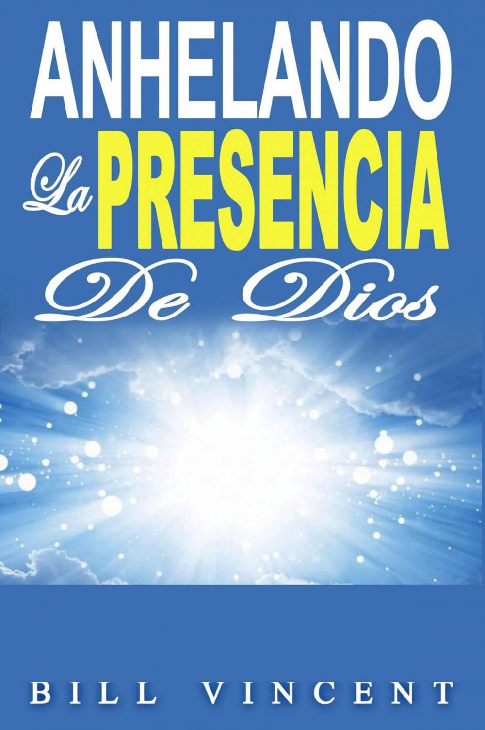 Big bigCover of Anhelando la presencia de Dios