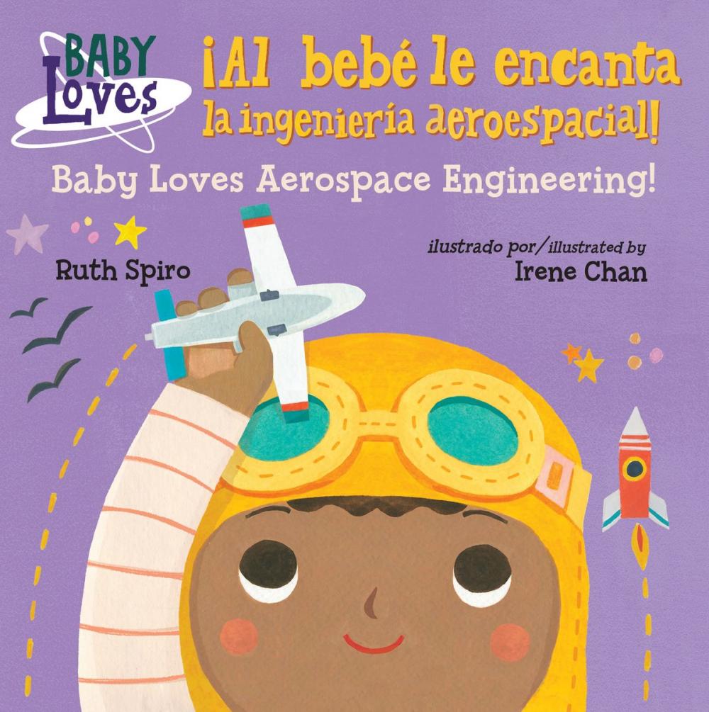 Big bigCover of ¡Al bebé le encanta la ingeniería aeroespacial! / Baby Loves Aerospace Engineering!