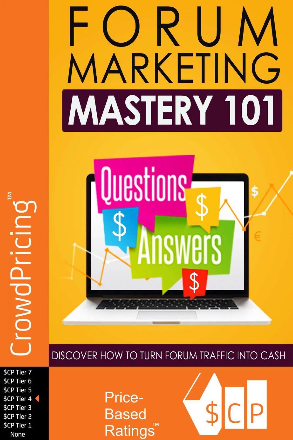 Big bigCover of Forum Marketing Mastery 101: Create a professional forum for your business