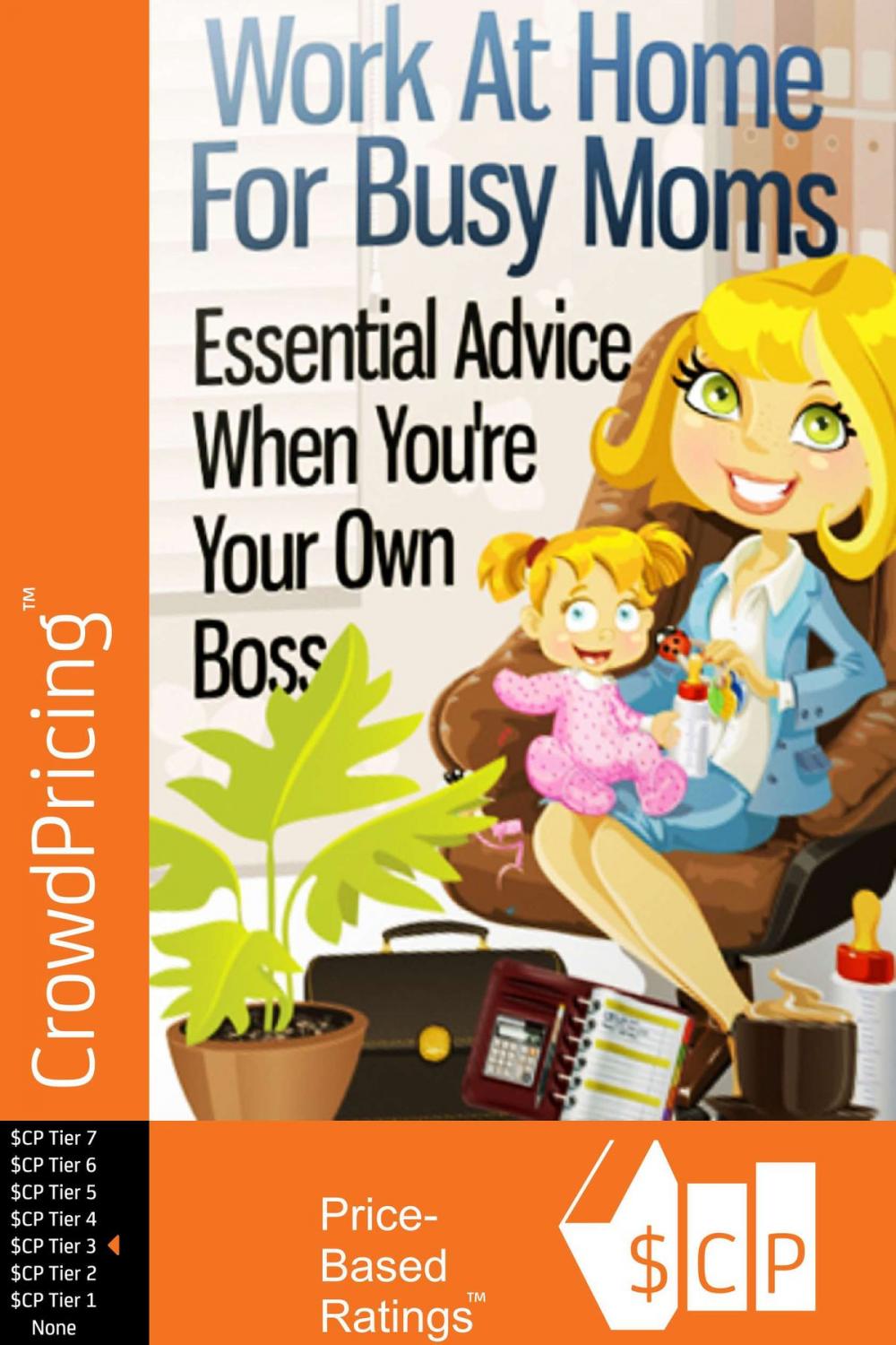 Big bigCover of Work At Home For Busy Moms: Ideas to Make Money From Home For Busy Moms