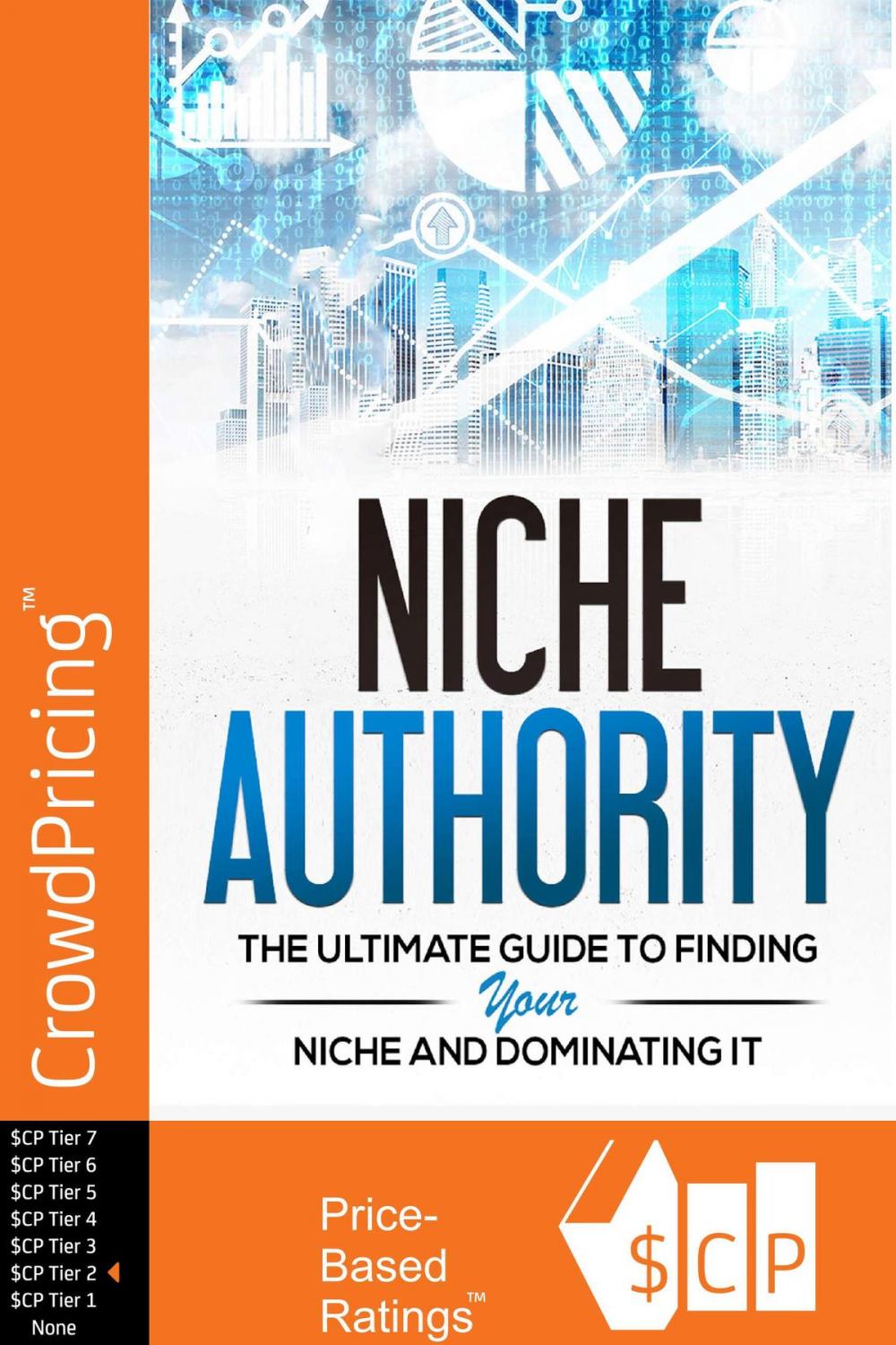 Big bigCover of Niche Authority: Discover How To Find Hot Niche Markets